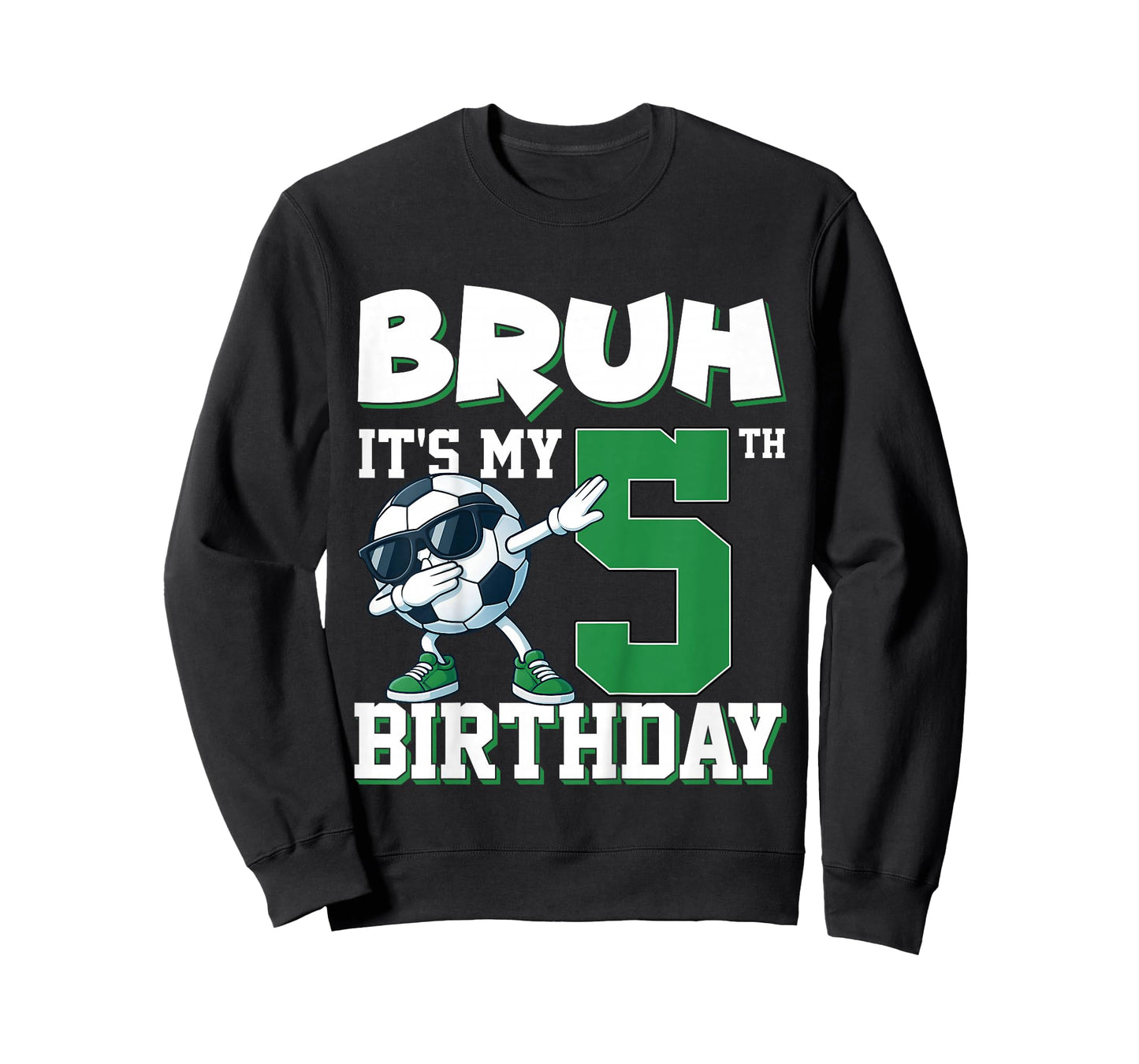 Bruh It's My 5th Birthday Boy Soccer Football 5 Years Old T-Shirt