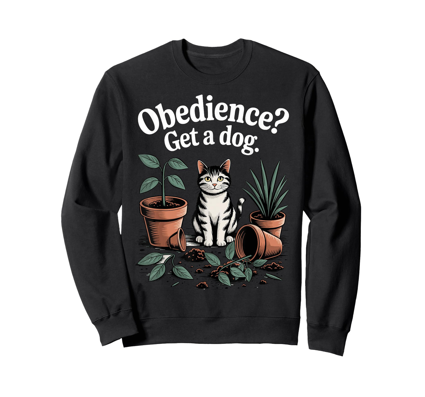 Funny Cat Obedience Get A Dog Cats T-Shirt