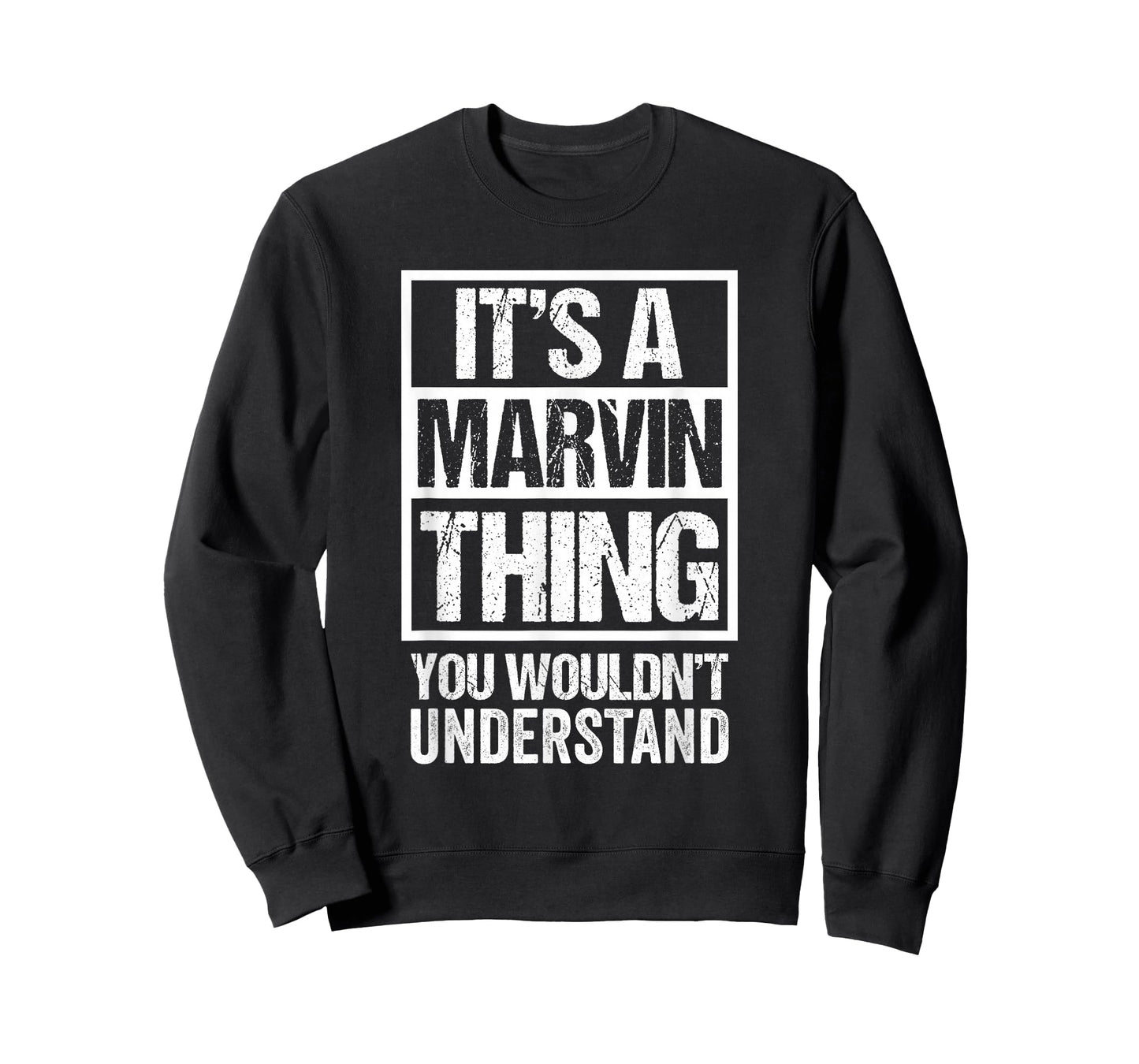 It's A Marvin Thing You Wouldn't Understand First Name T-Shirt