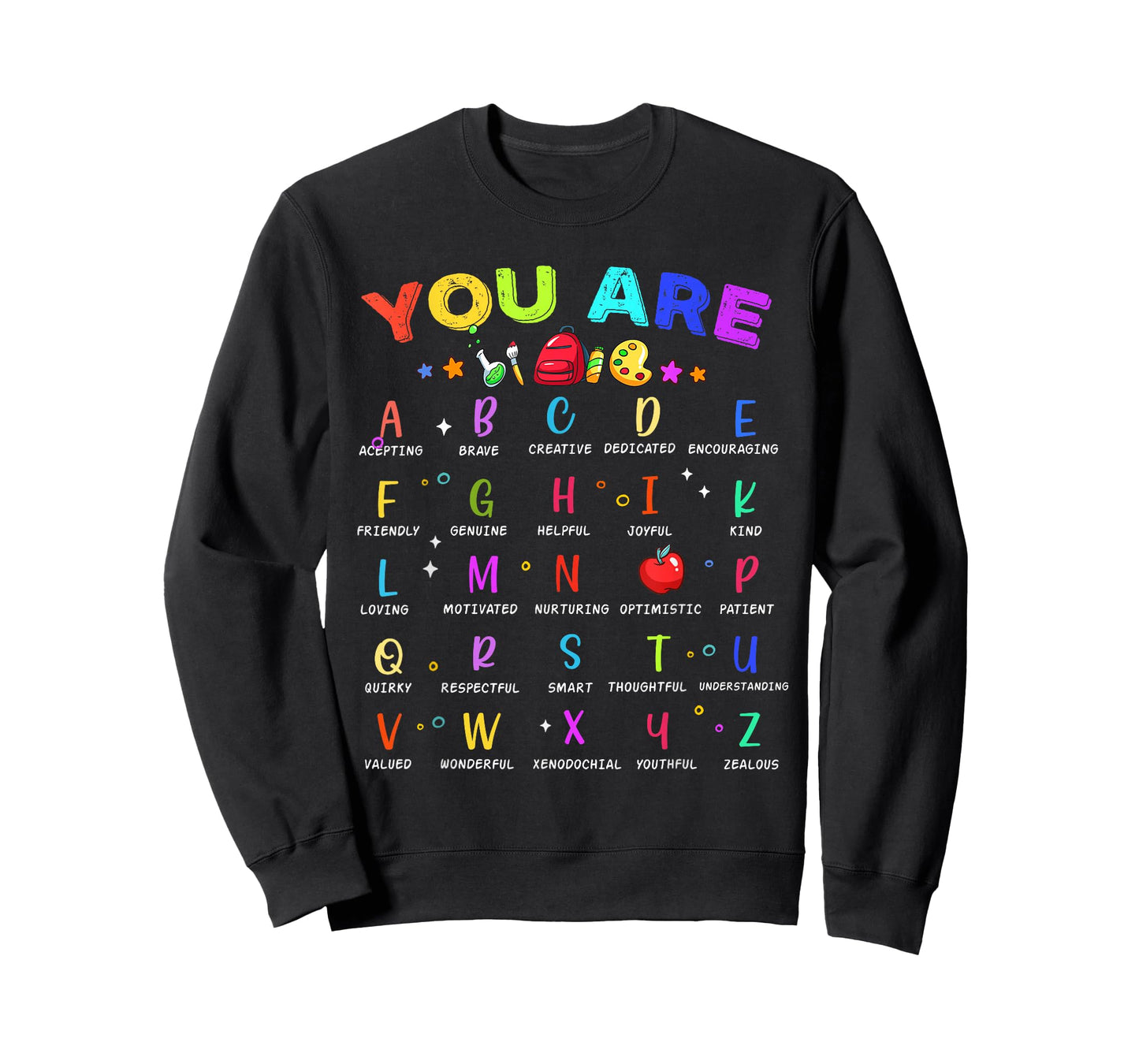 You Are ABC Alphabet Teacher Back To School Inspiration T-Shirt