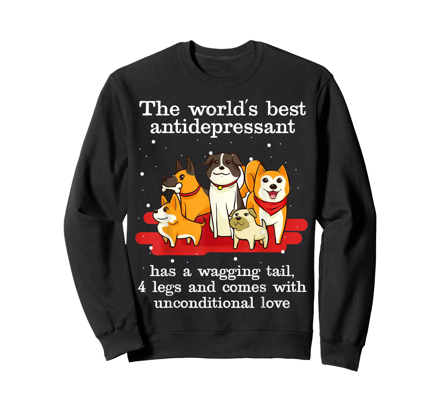 Cute World's Best Antidepressant Dog Lovers Christmas Gift Men Women T-Shirt