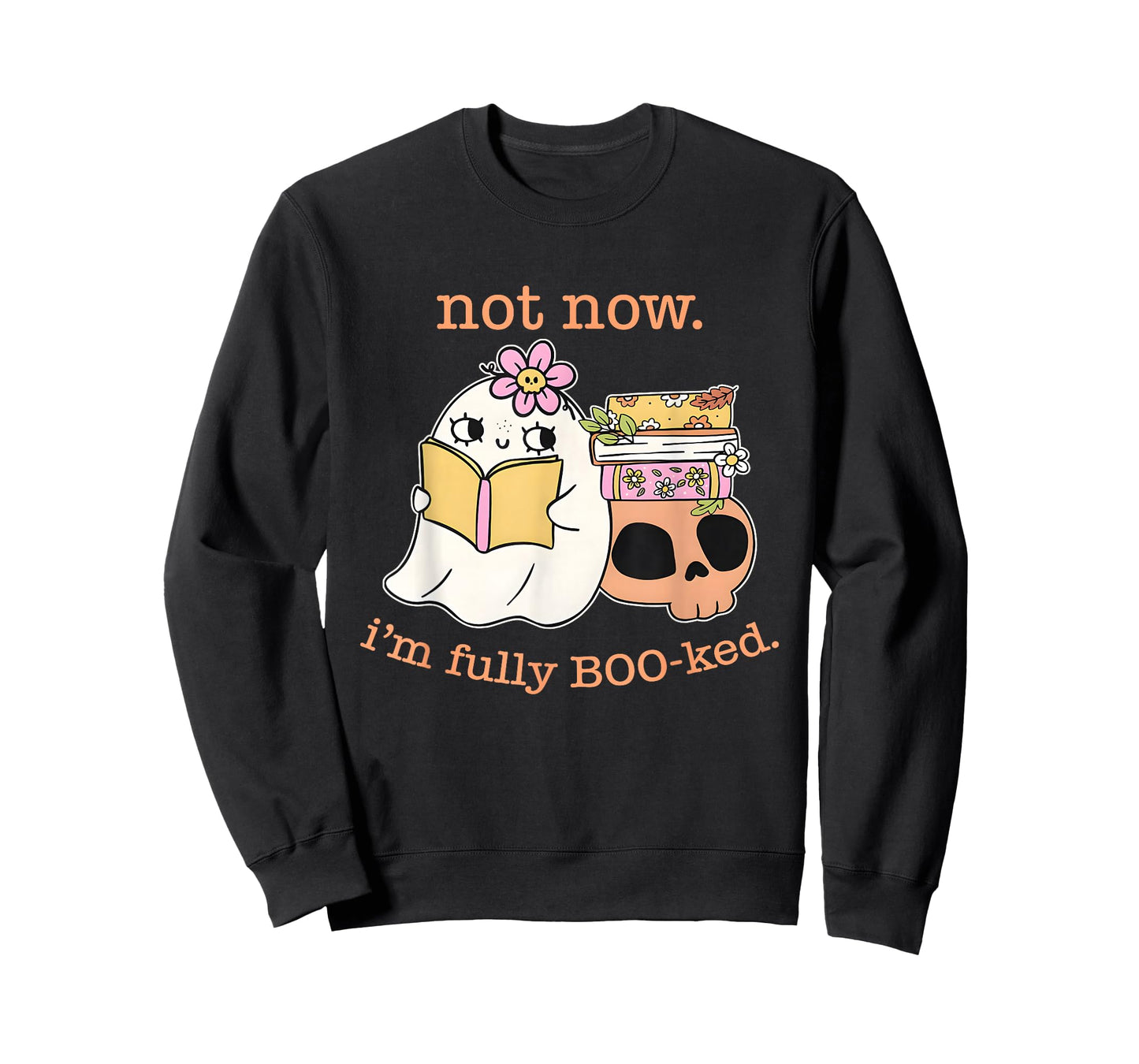 Not Now. I'm Fully Boo-KED. Funny Halloween Book Lover T-Shirt