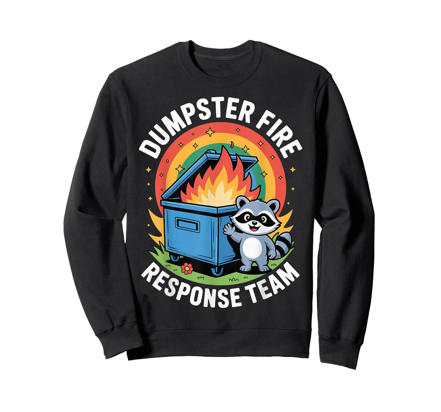 Dumpster Fire Response Team T-Shirt