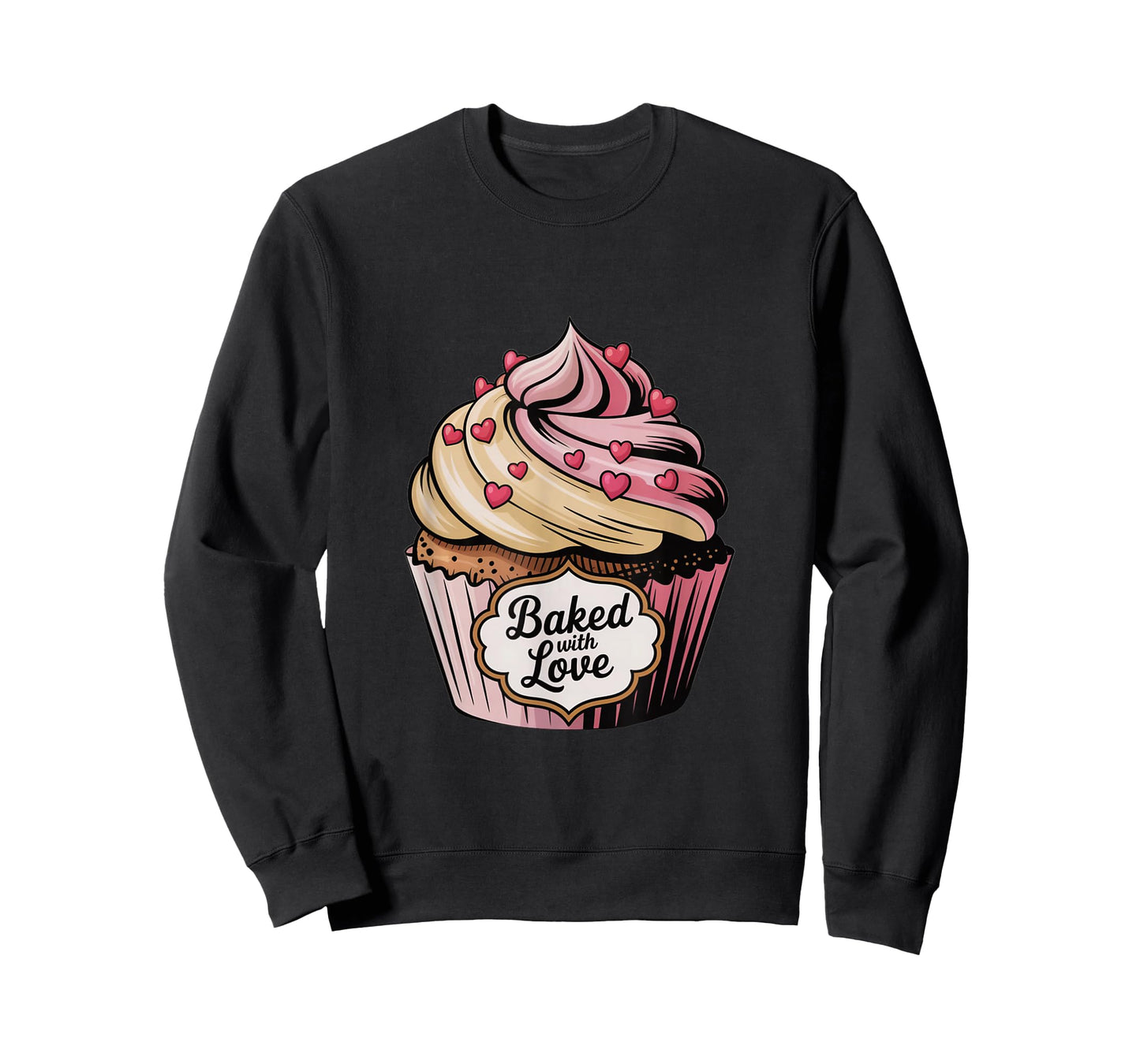 Baked with Love Cupcake Sweet Dessert Baking T-Shirt
