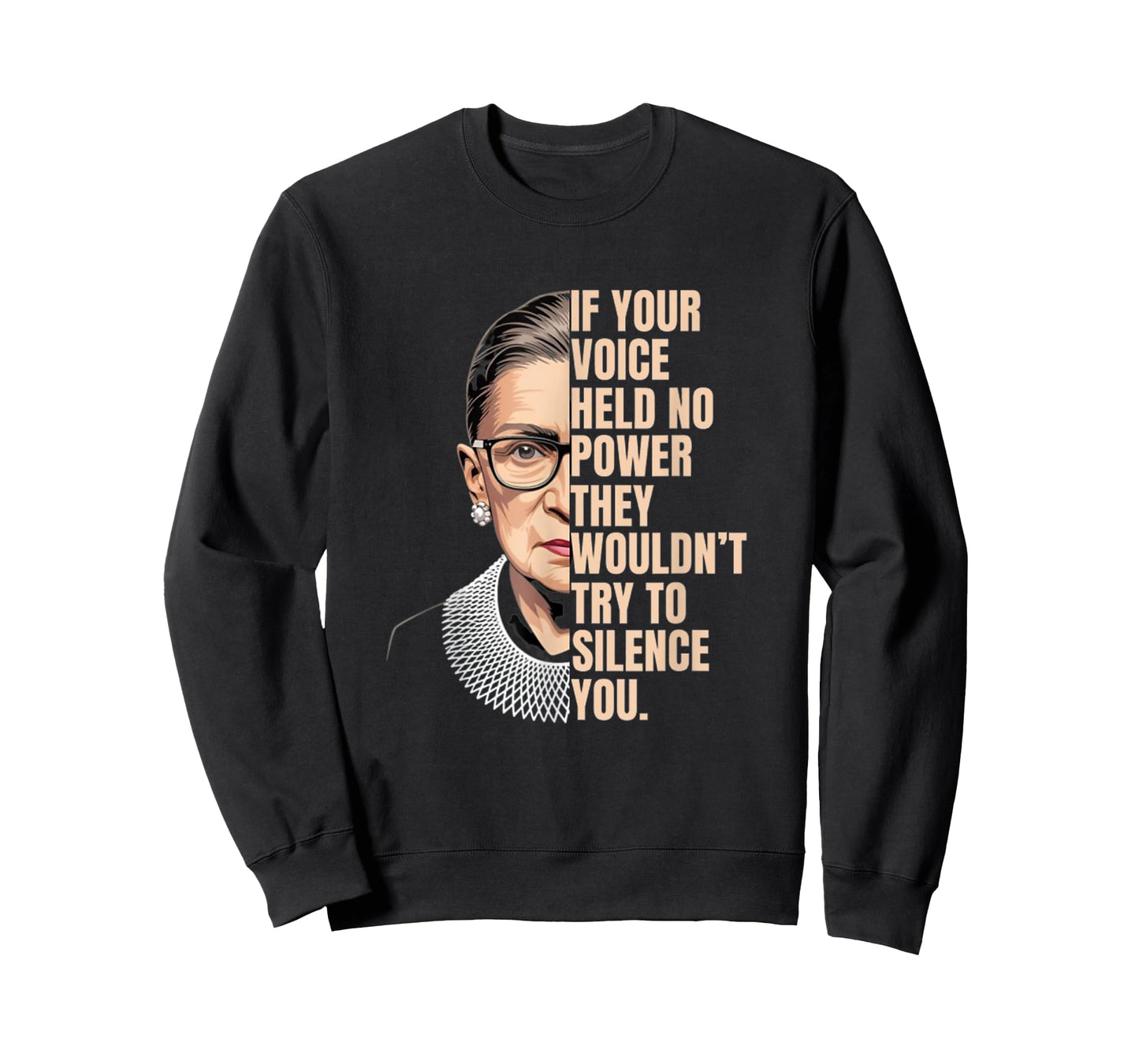If Your Voice Held No Power They Wouldn't Try to Silence You T-Shirt
