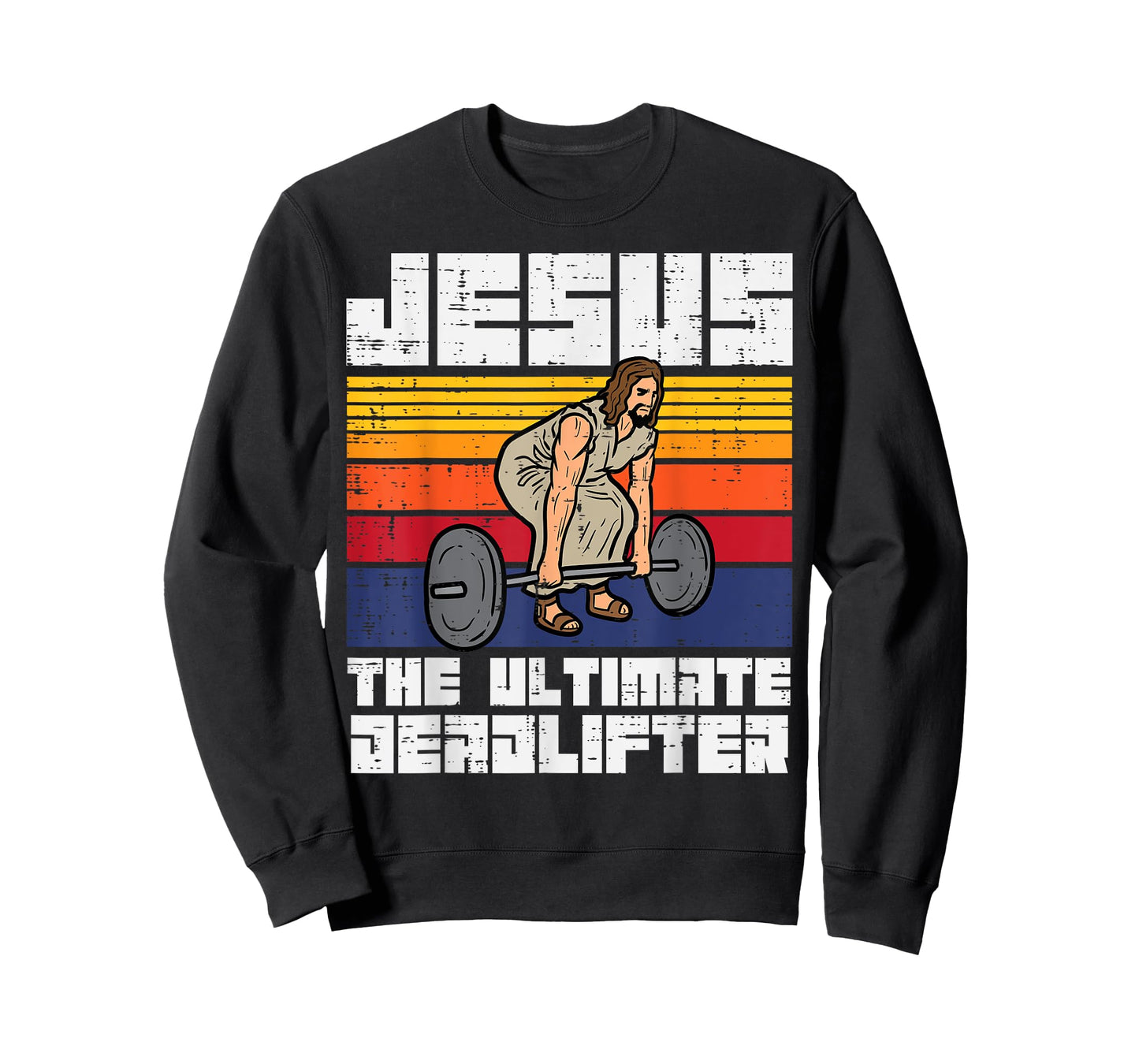 Gym Jesus Ultimate Deadlifter Christian Workout Men Women T-Shirt