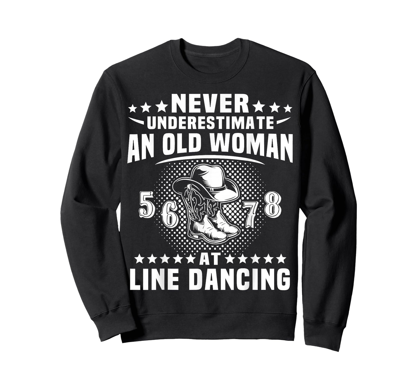 Line Dancing Never Underestimate Old Woman Line Dance T-Shirt