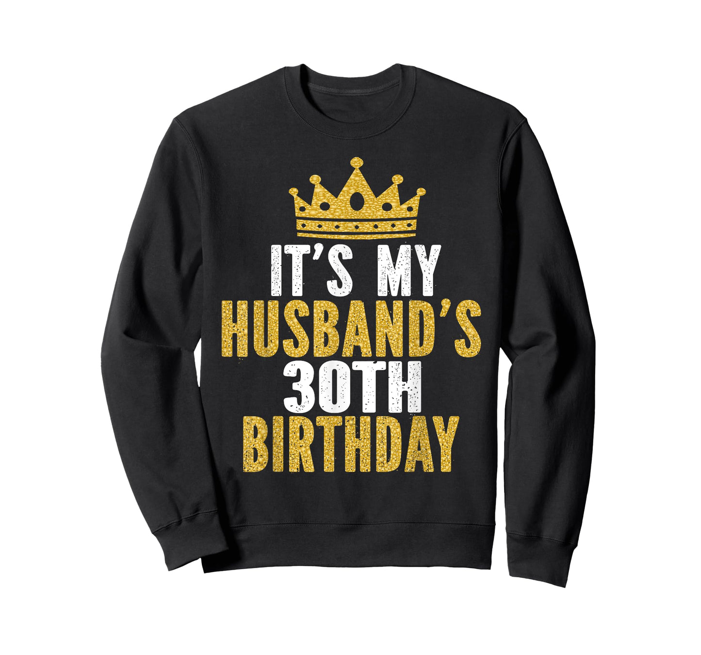 It's My Husband's 30th Birthday 30 Years Old Couple T-Shirt