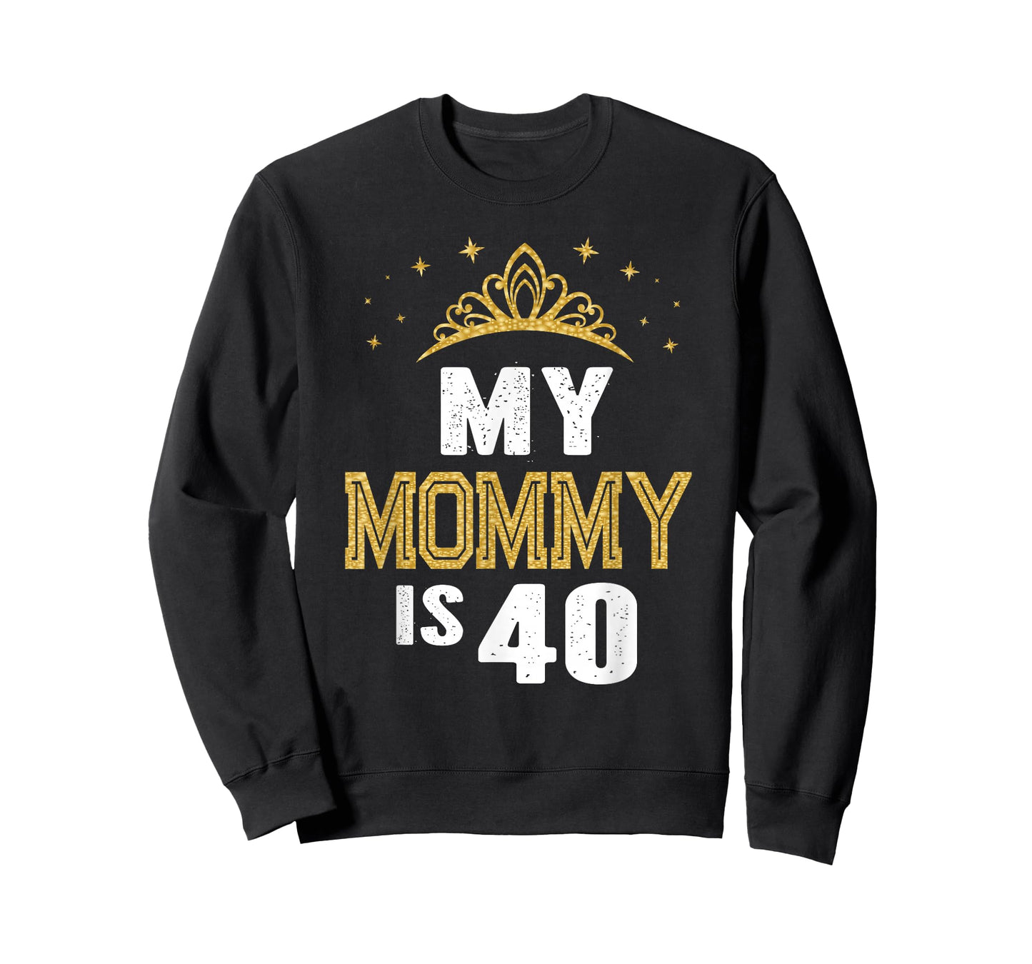 My Mommy Is 40 Years Old 40th Mom's Birthday Gift For Her T-Shirt