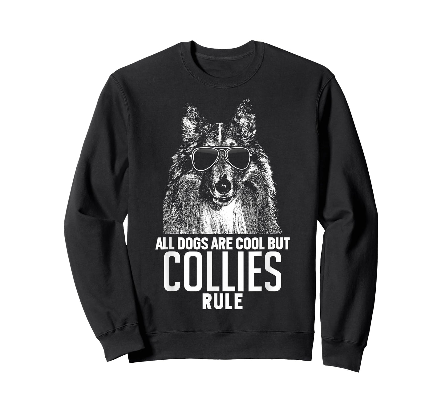 Dogs are Cool But Collies Rule Funny T-Shirt