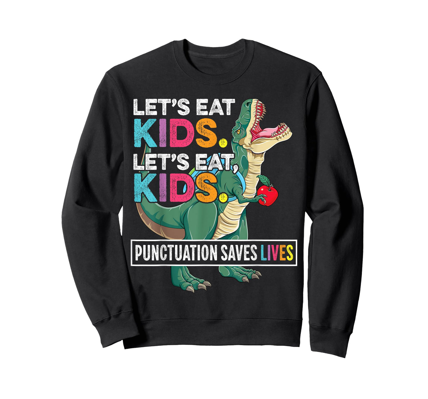 Grammar Shirt for Teacher Kids T-Rex Funny Let's Eat Kids T-Shirt