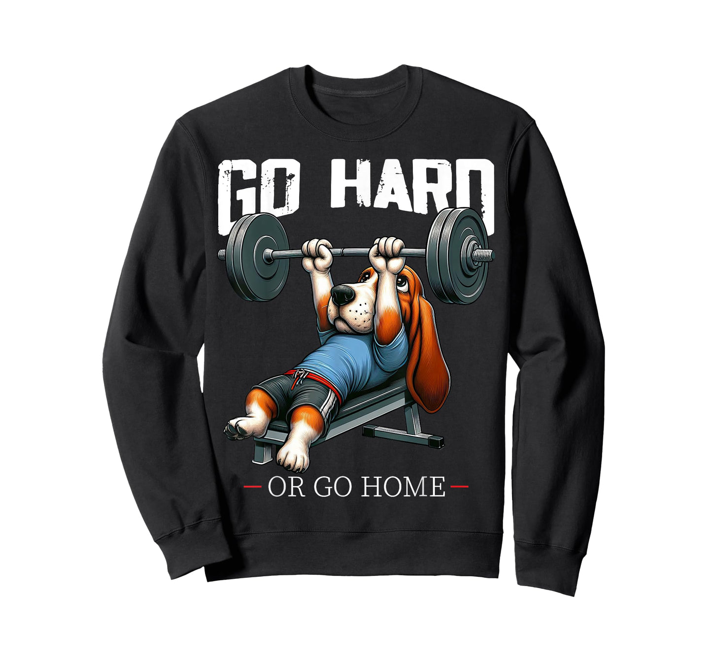 Go Hard Or Go Home Beagle Dog Weightlifting Fitness Gym T-Shirt