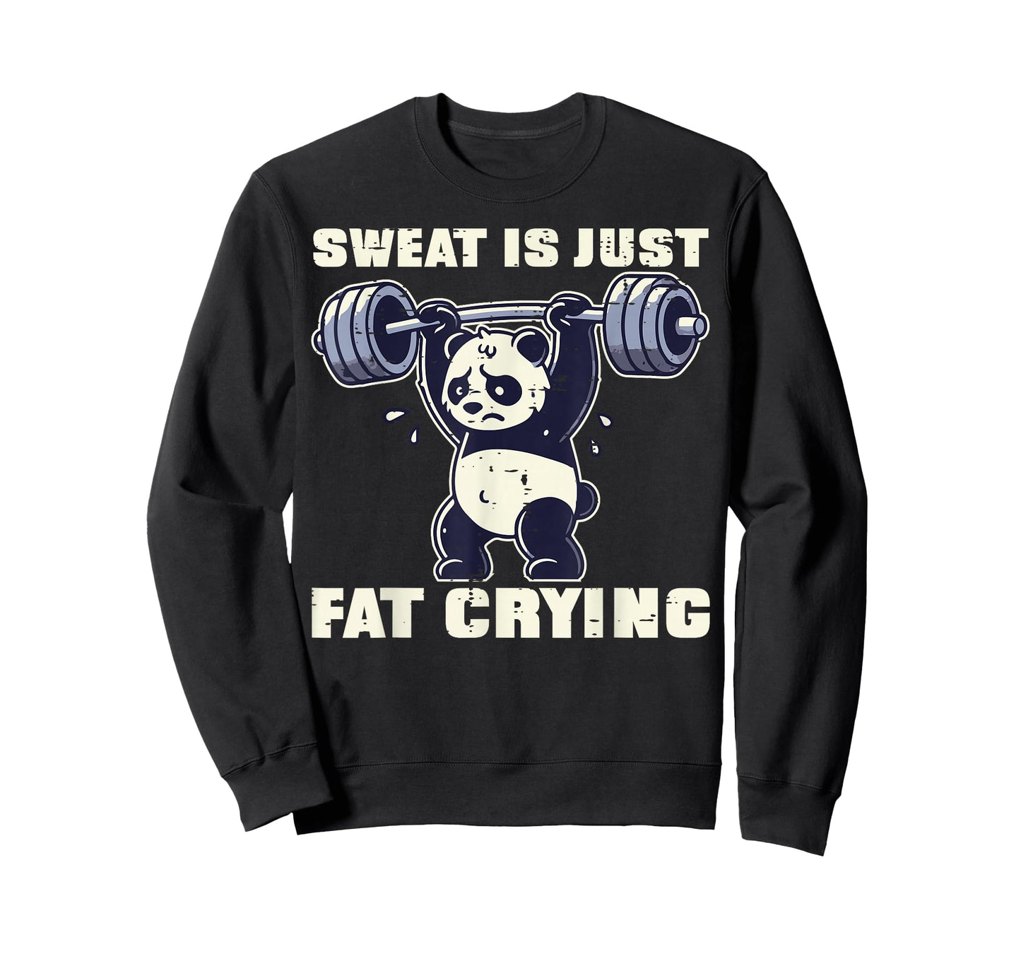 Gym Panda Sweat Is Fat Crying Funny Workout Men Women Kids T-Shirt