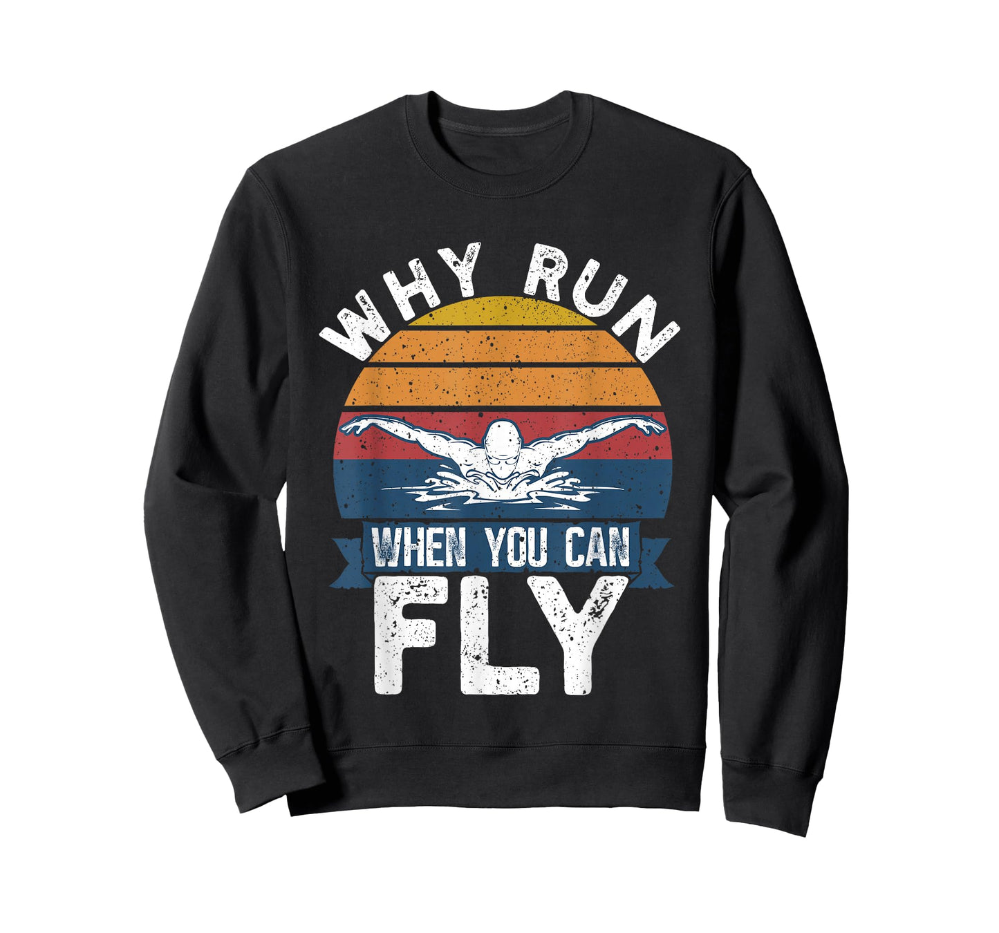Funny Swimming Butterfly Swim - Why Run When You Can Fly T-Shirt