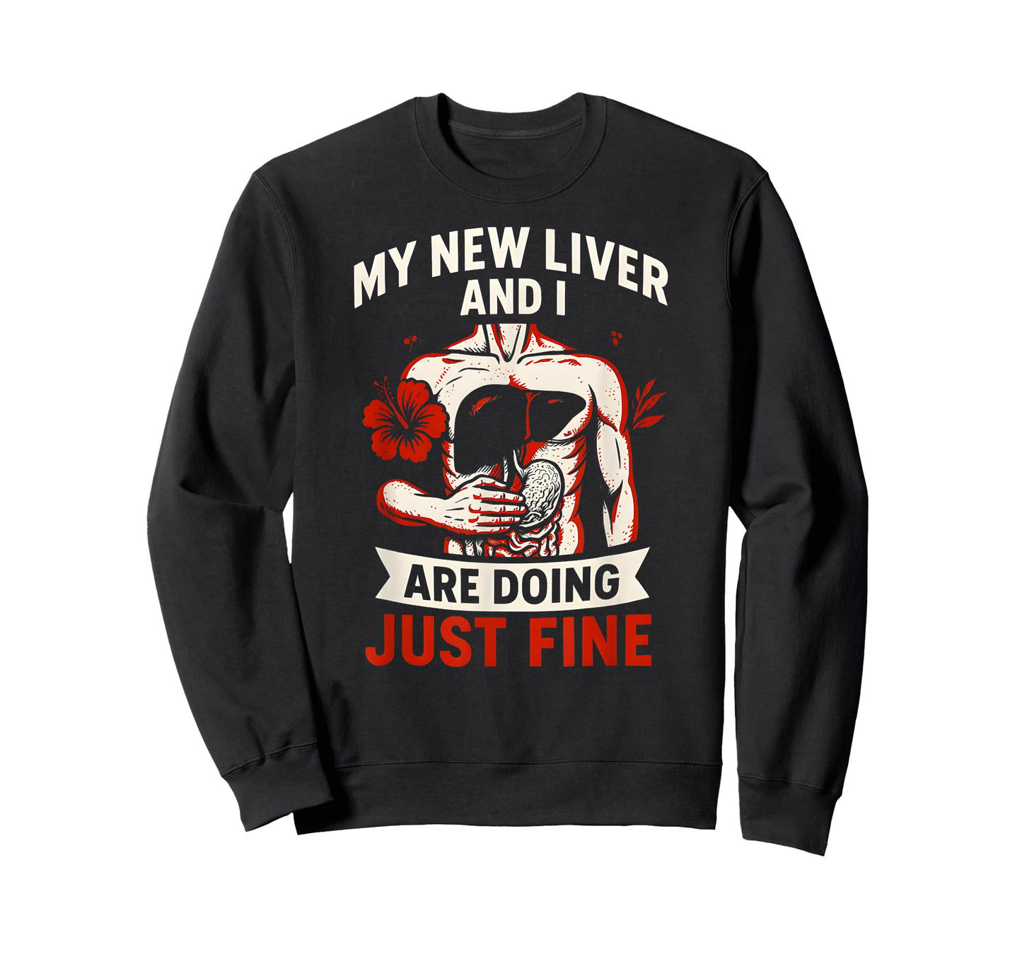 Liver Transplant New Liver Doing Fine Mens Get Well Patient T-Shirt
