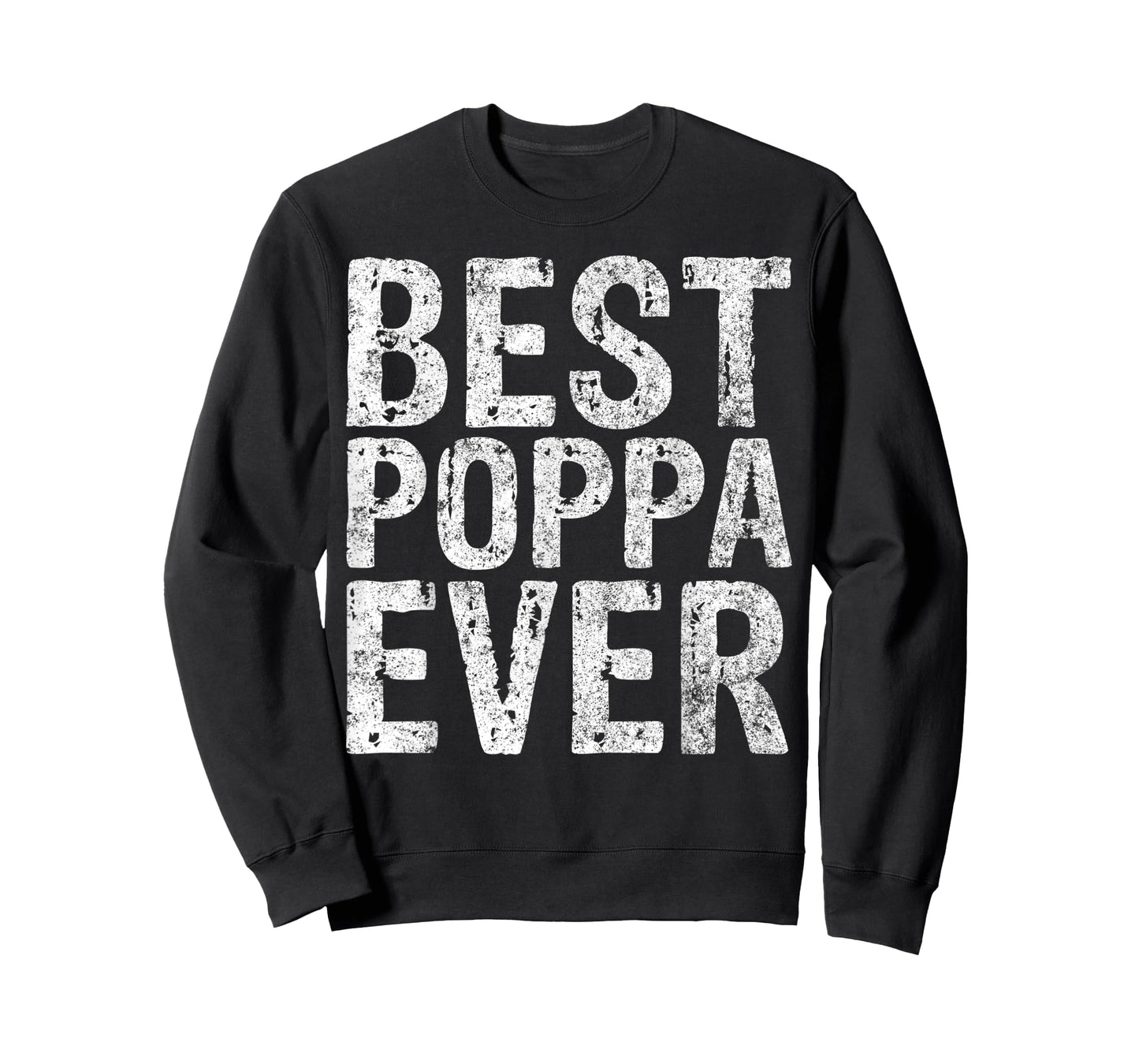 Mens Best Poppa Ever Shirt Funny Christmas Gift Father's Day T-Shirt