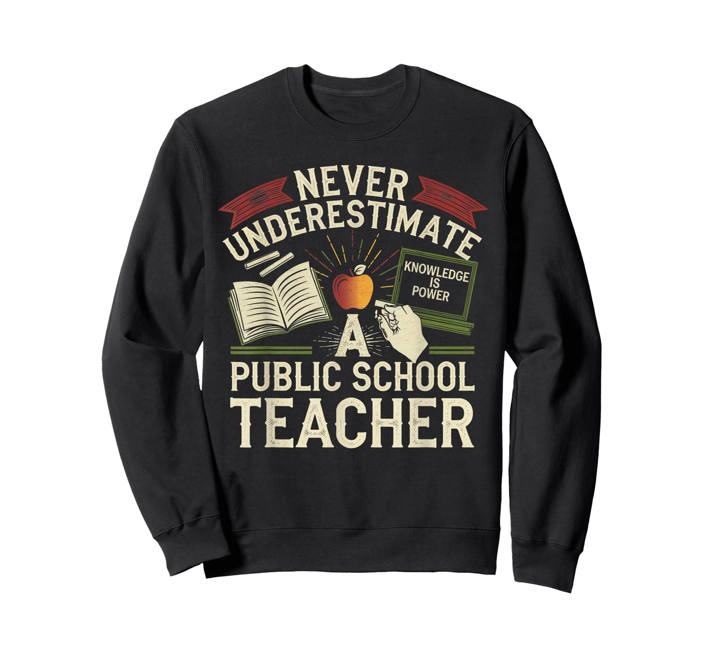 Never Underestimate a Public School Teacher Public Education T-Shirt