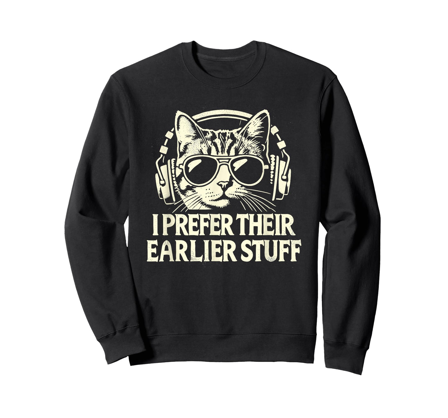 I Prefer Their Earlier Stuff Cat Festival Concert Music Band T-Shirt