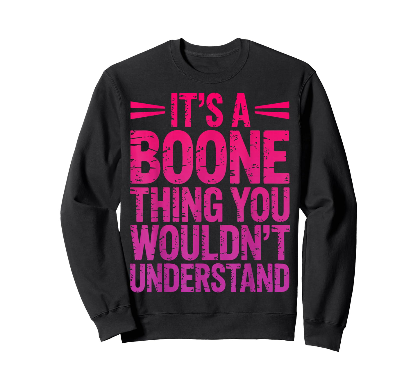 It's A Boone Thing You Wouldn't Understand Vintage T-Shirt