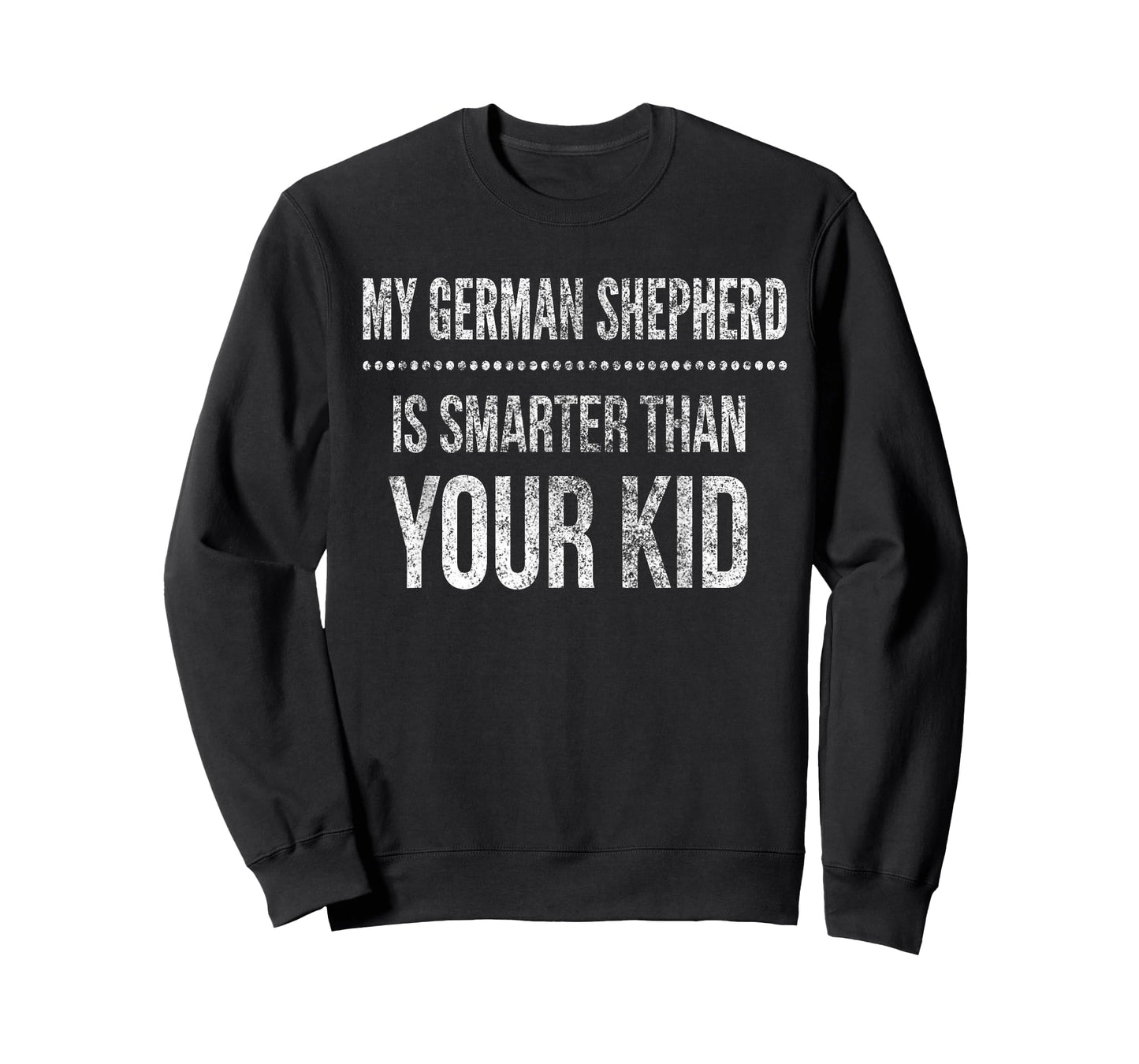 German Shepherd T-Shirt Funny Tee for Mom Dad Men or Women T-Shirt