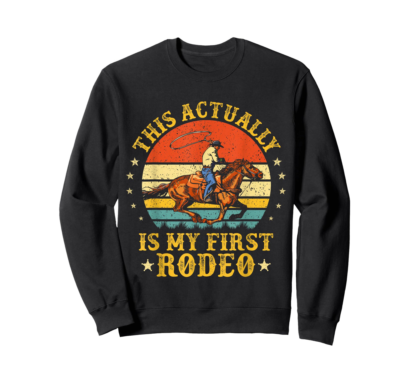 This Actually Is My First Rodeo Country Life Howdy Vintage T-Shirt