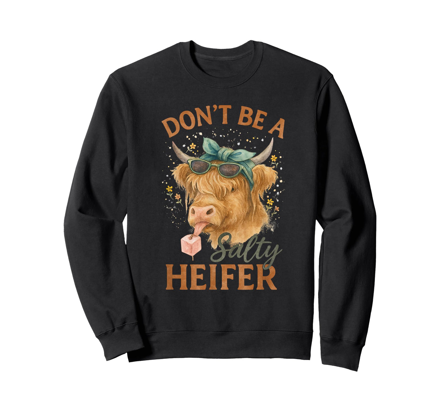 Don't Be A Salty Heifer Funny Highland Cow T-Shirt