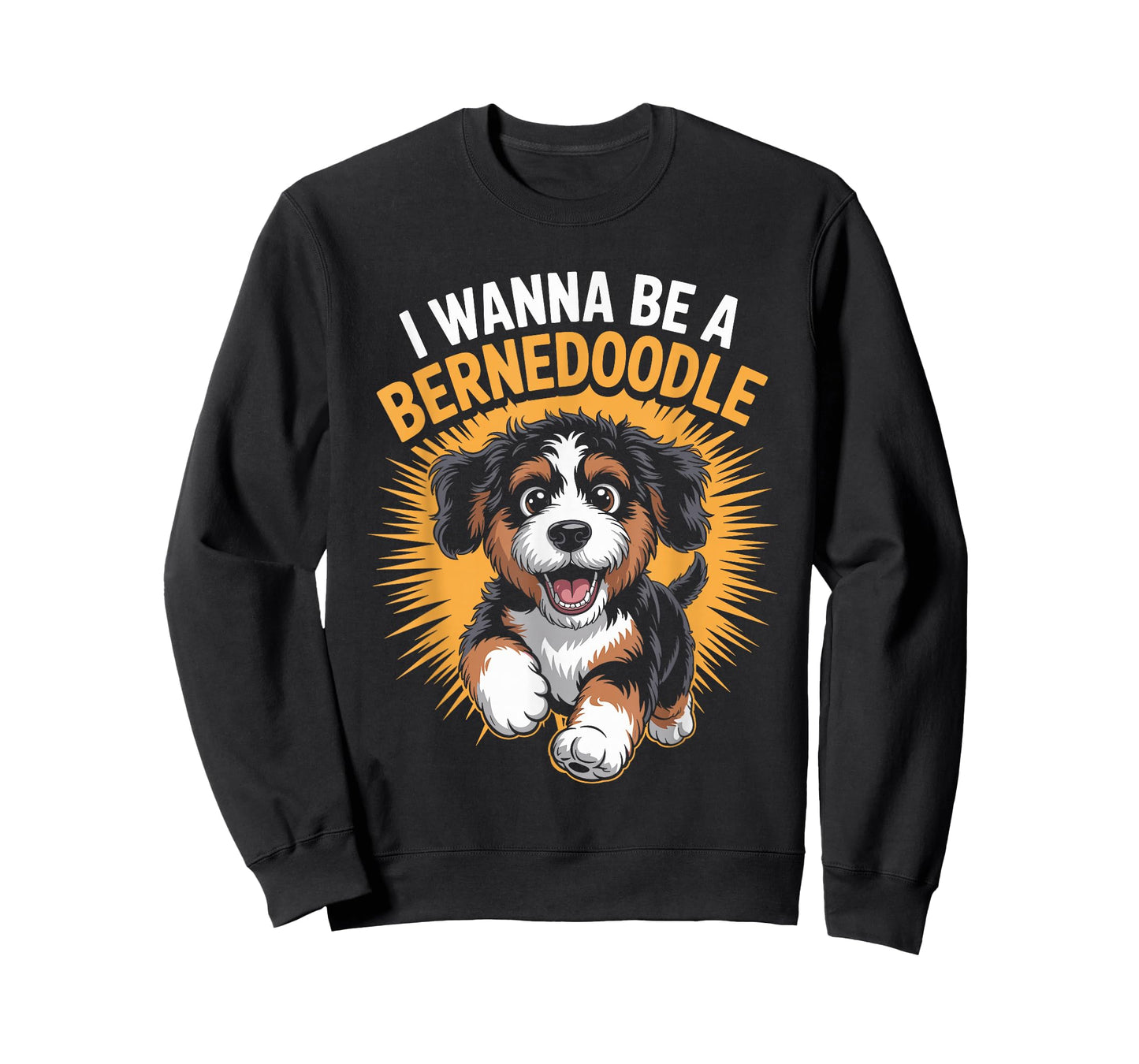 I Wanna Be A Bernedoodle Funny Cute Pet Dog Lover Cartoon T-Shirt