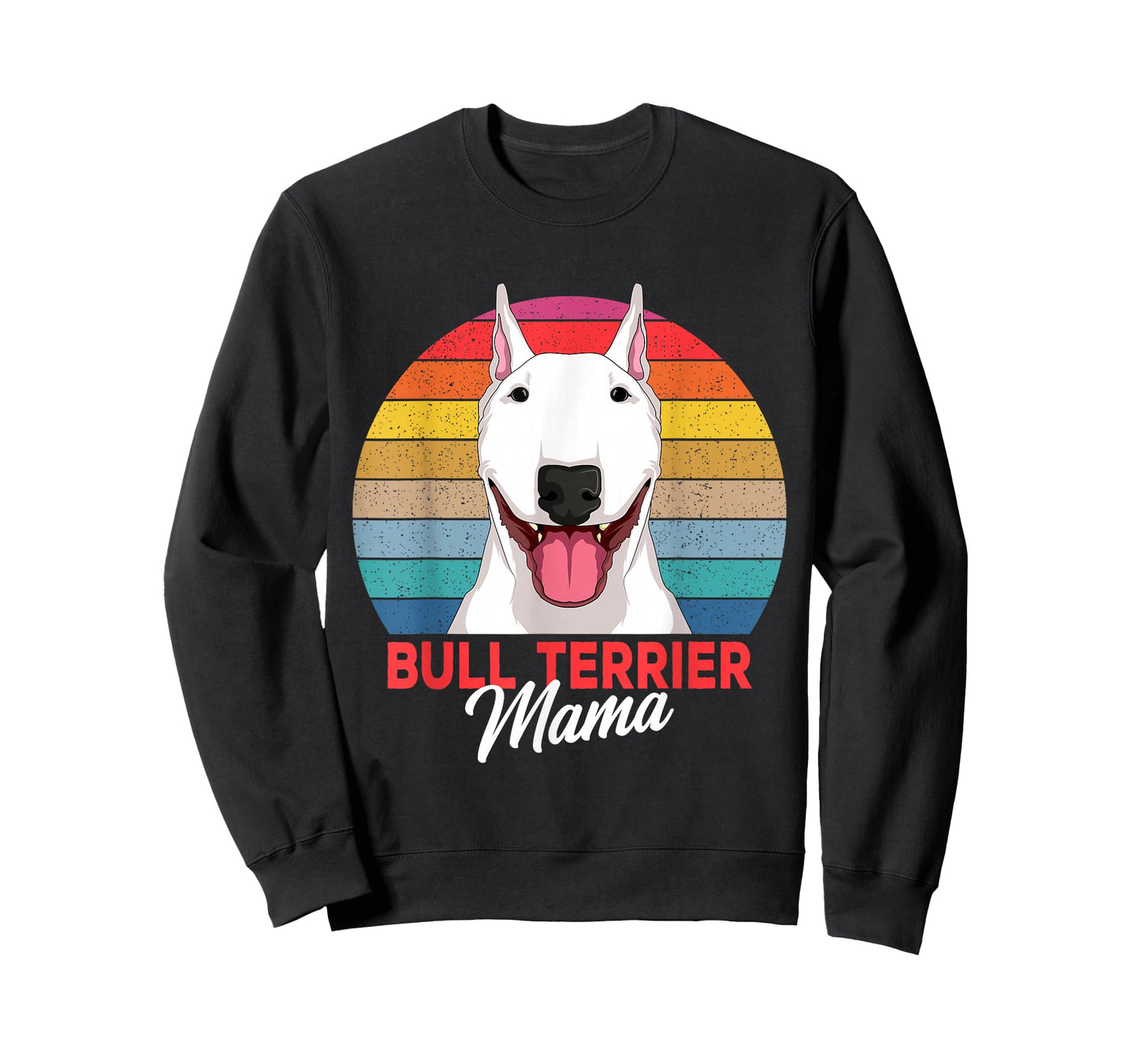 Bull Terrier Mama Bully Dog Mom Girls T-Shirt