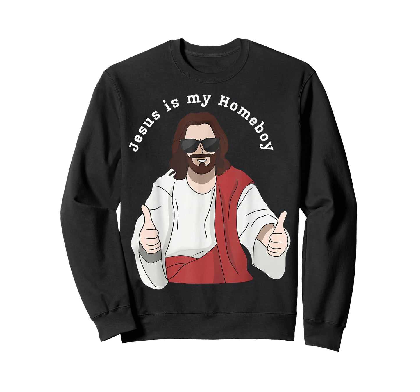 Jesus is My Homeboy Christian Faith Religious T-Shirt