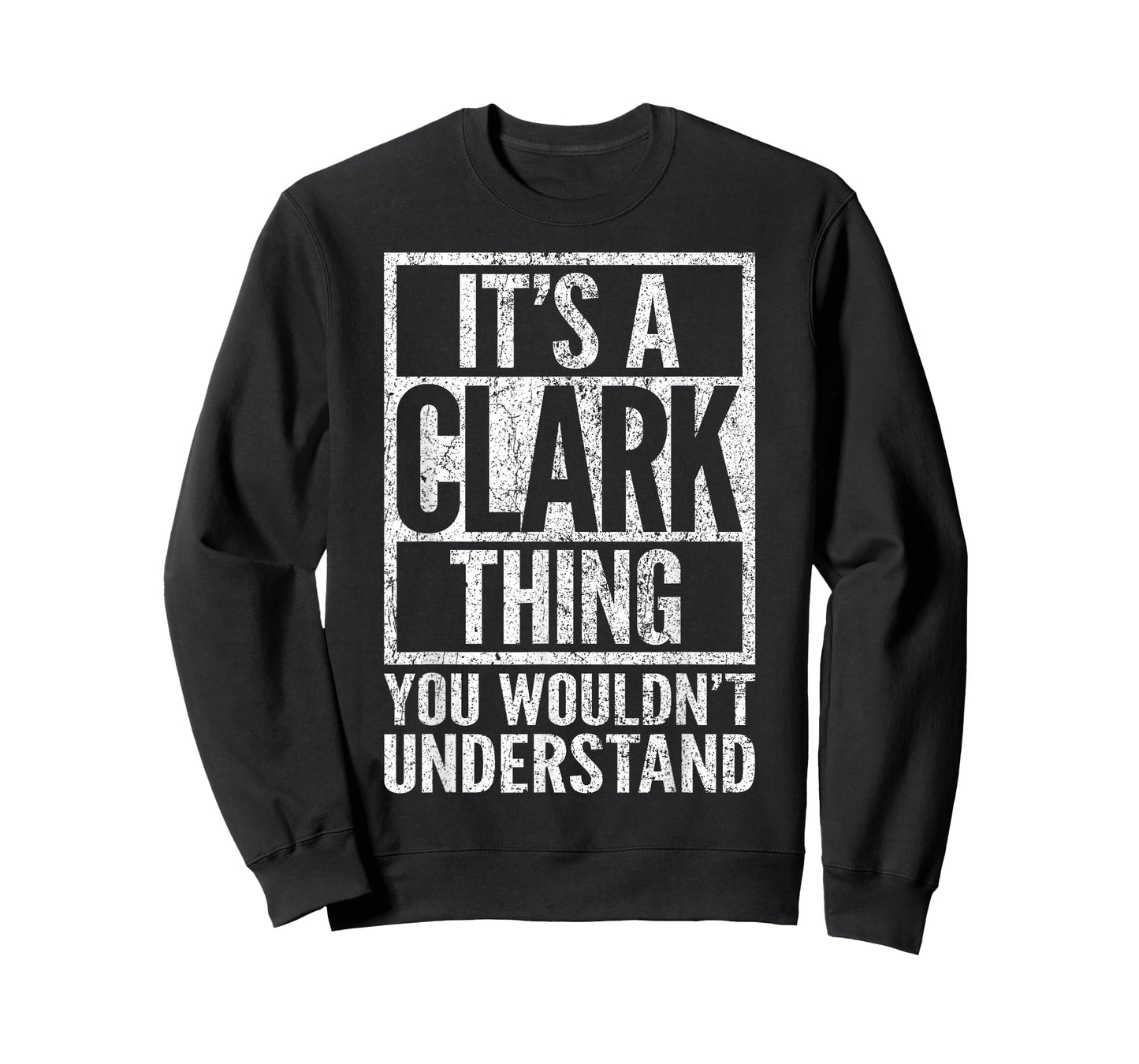 It's a Clark Thing You Wouldn't Understand - Clark's Name T-Shirt