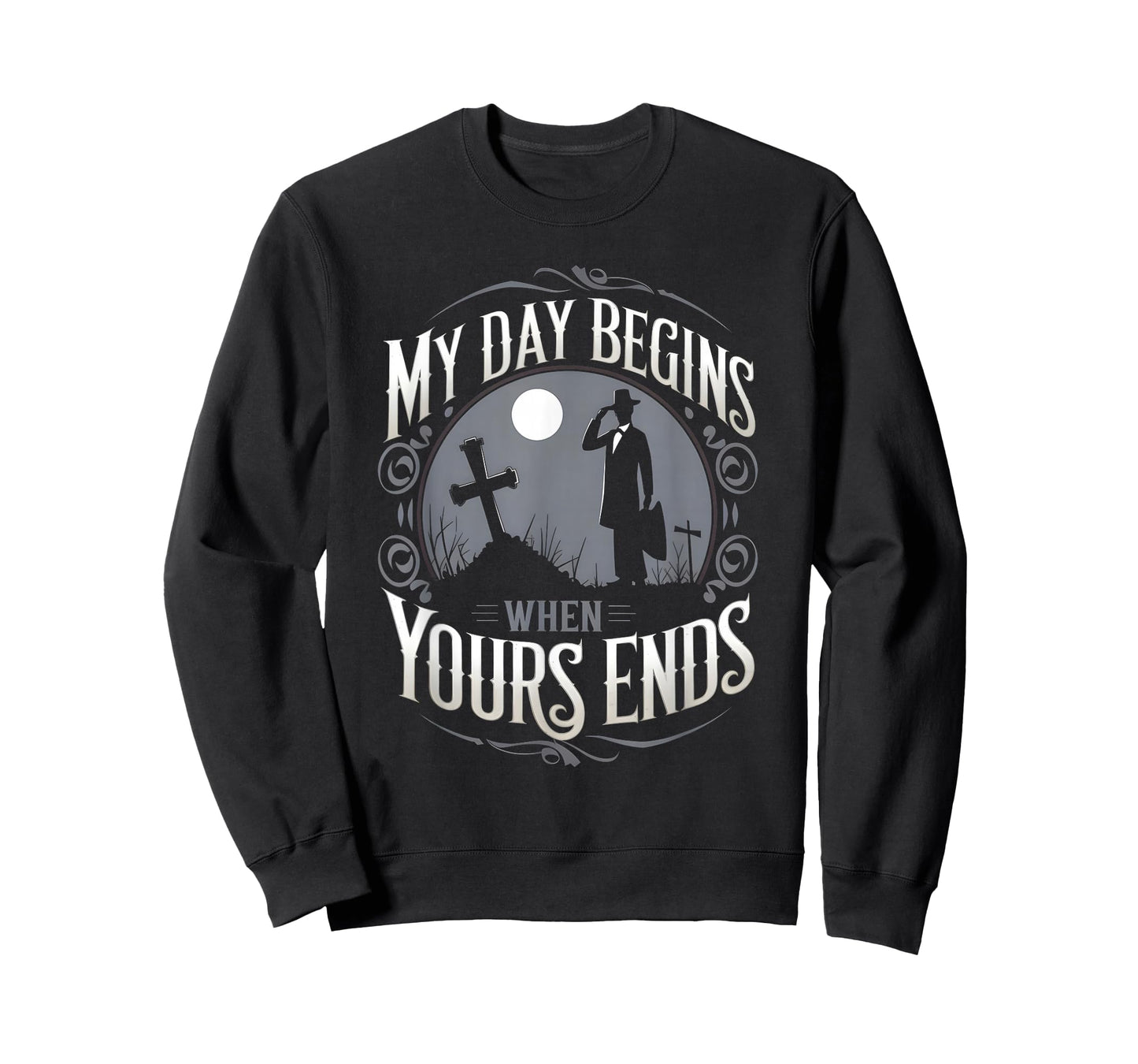 My Day Begins When Yours Ends T-Shirt