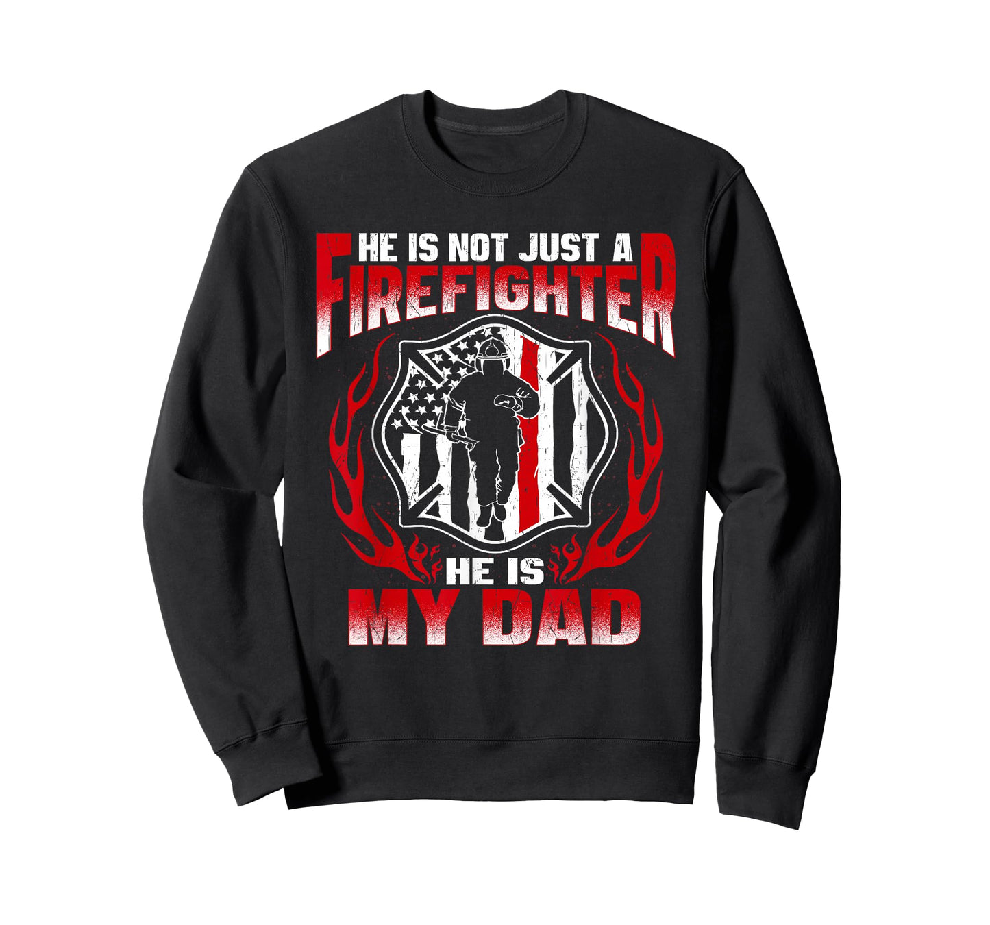 My Dad is A Firefighter Hero Proud Fire Son Daughter Gifts T-Shirt