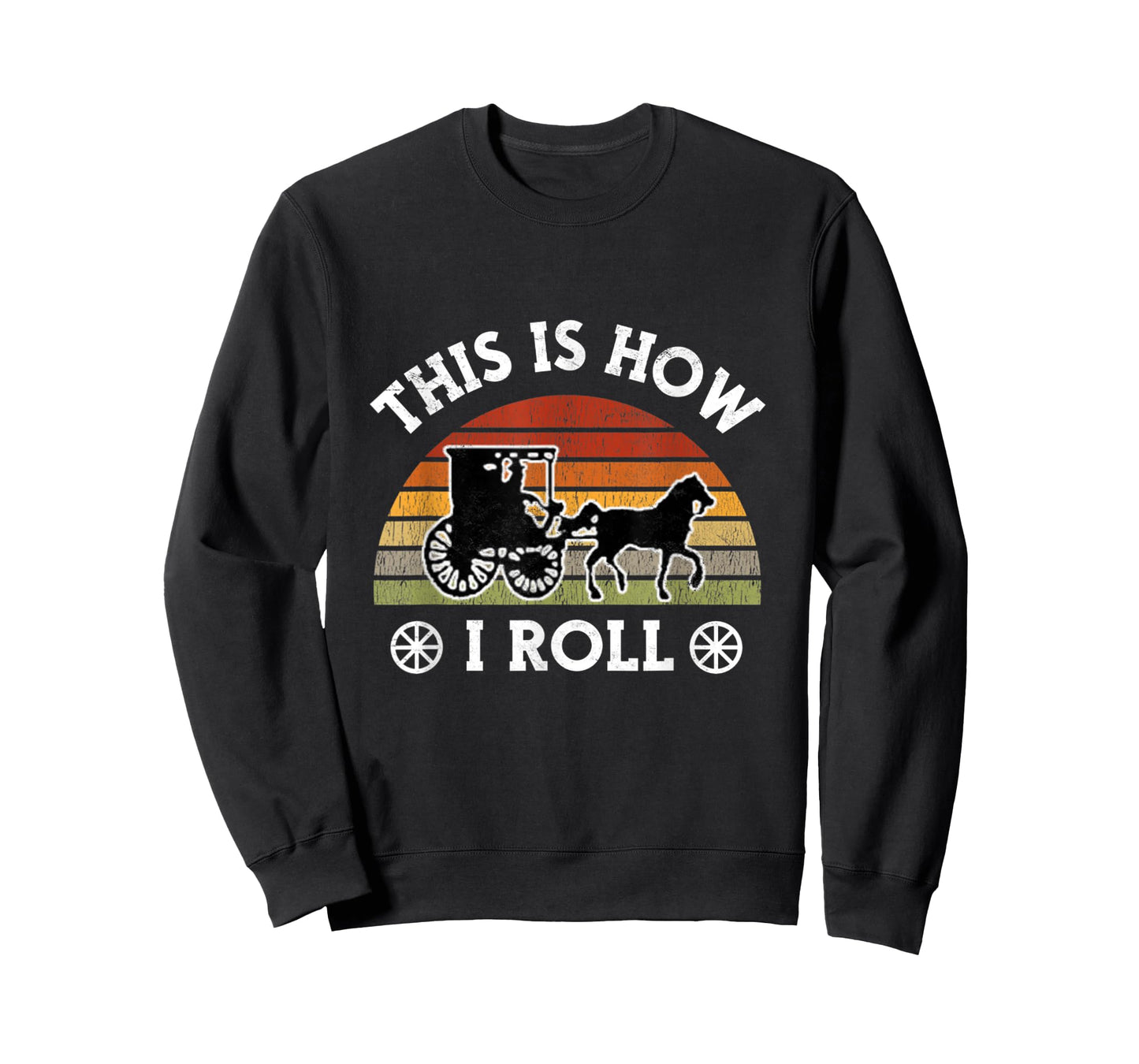 Funny Amish Horse & Buggy This is How I Roll Lancaster Pa. T-Shirt