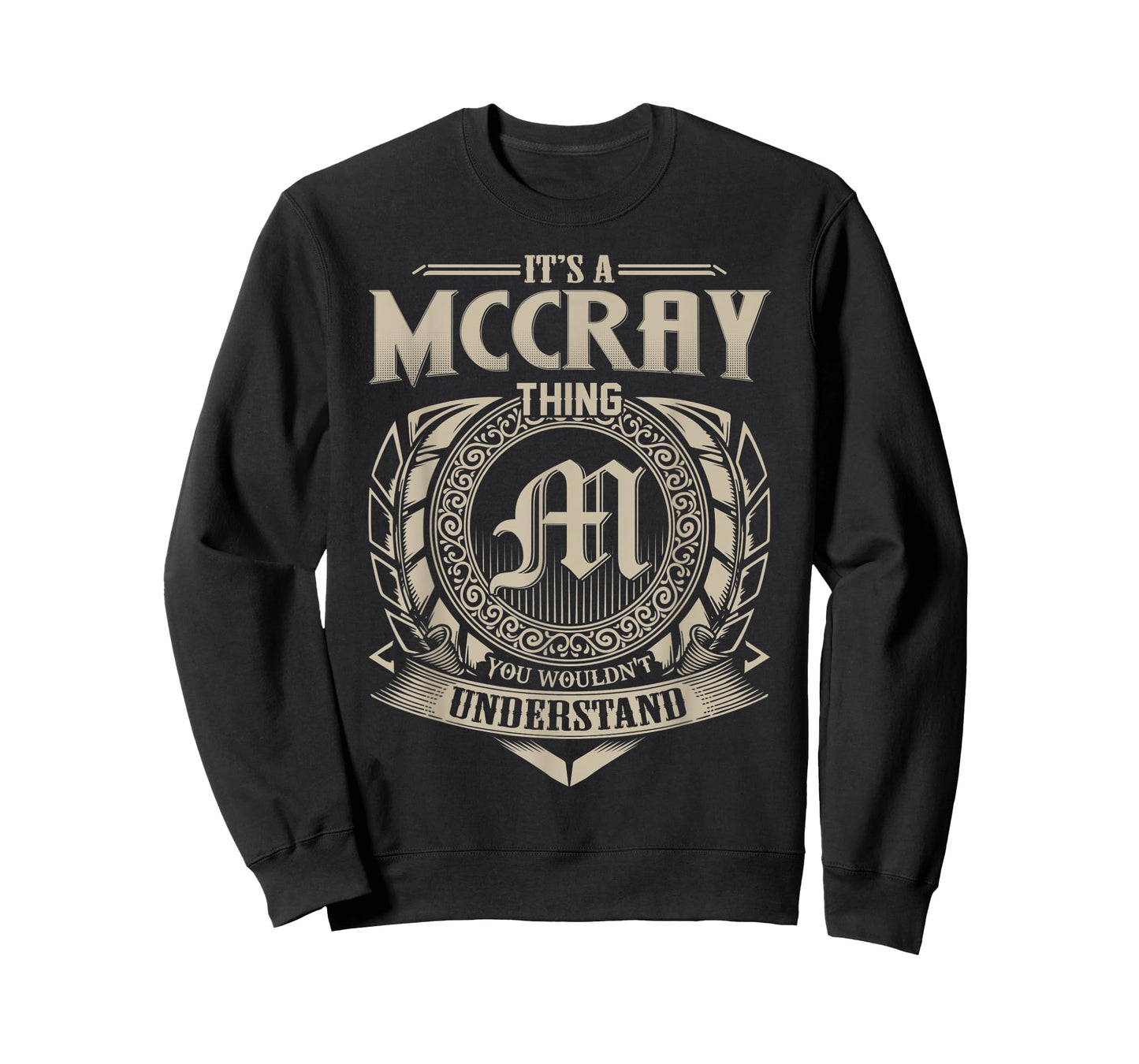 It's A MCCRAY Thing You Wouldn't Understand Name Vintage T-Shirt
