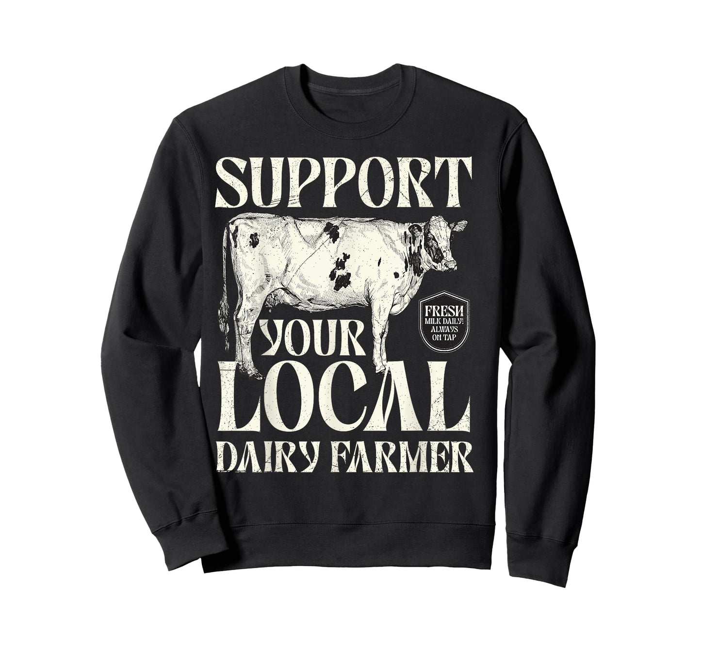 Support Your Local Dairy Farmer Cow Farming Breastfeeding T-Shirt