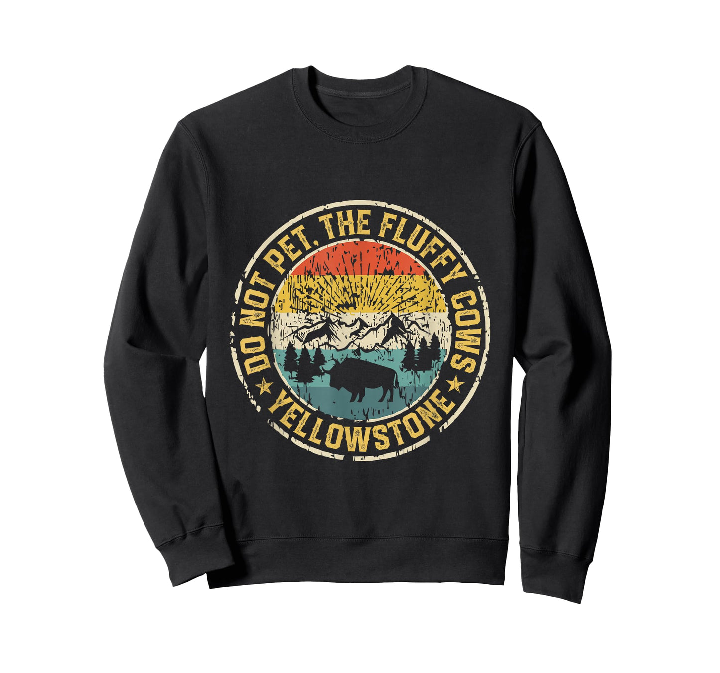 Do Not Pet The Fluffy Cows Buffalo & Bison Yellowstone Park T-Shirt