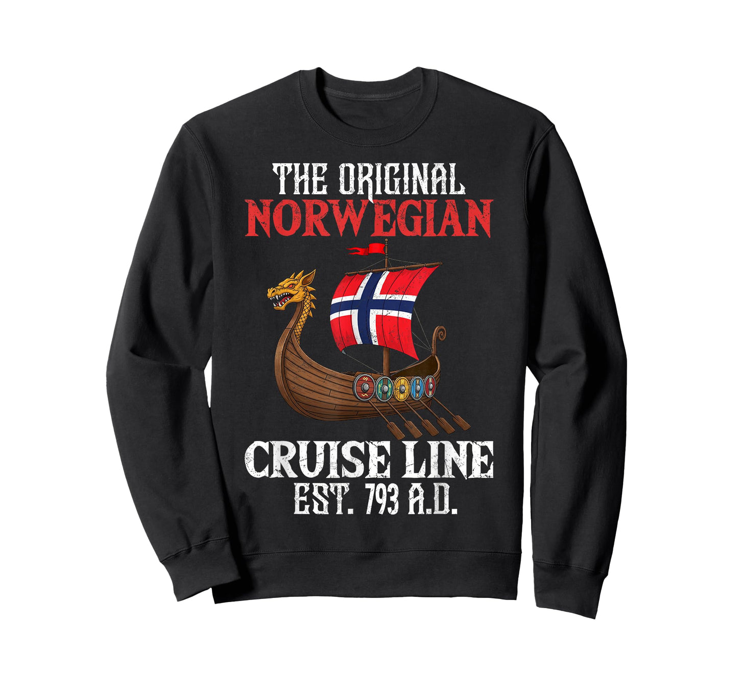Funny Norwegian Cruise Line T-Shirt