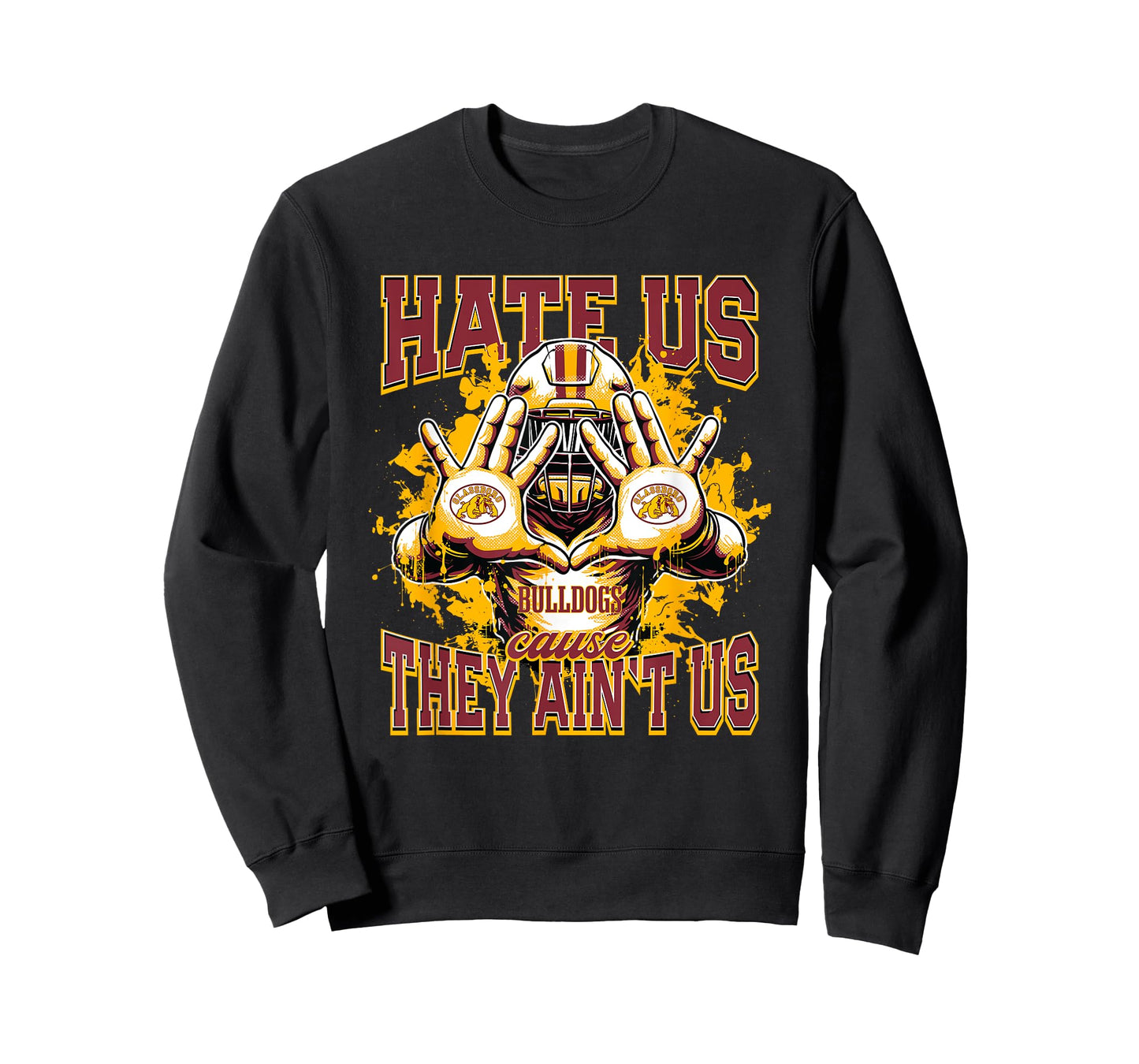 Glassboro Bulldogs Logo Hate Us Cause They Ain't HS T-Shirt
