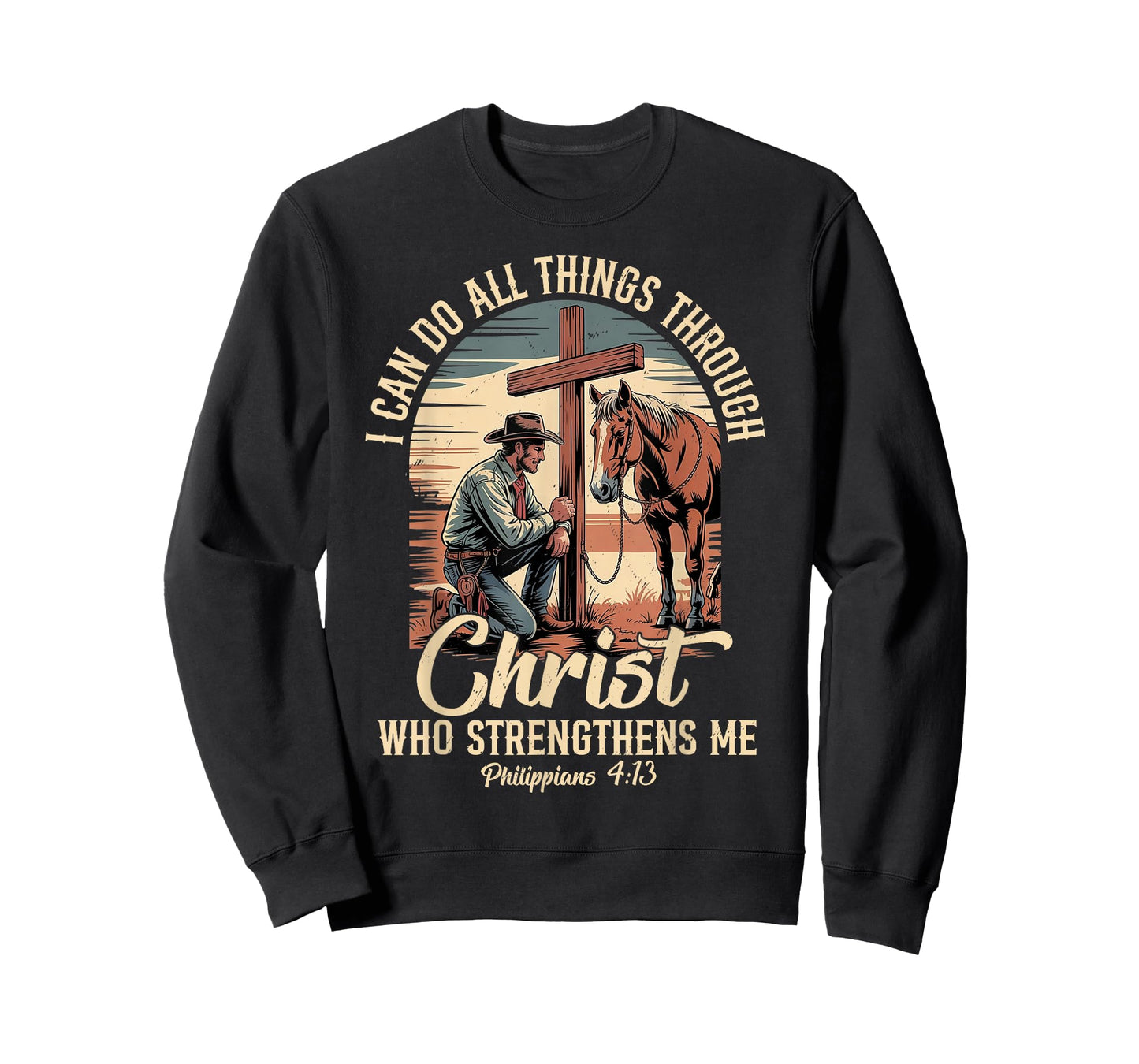 I Can Do All Things Through Christ Cowboy Christian Faith T-Shirt