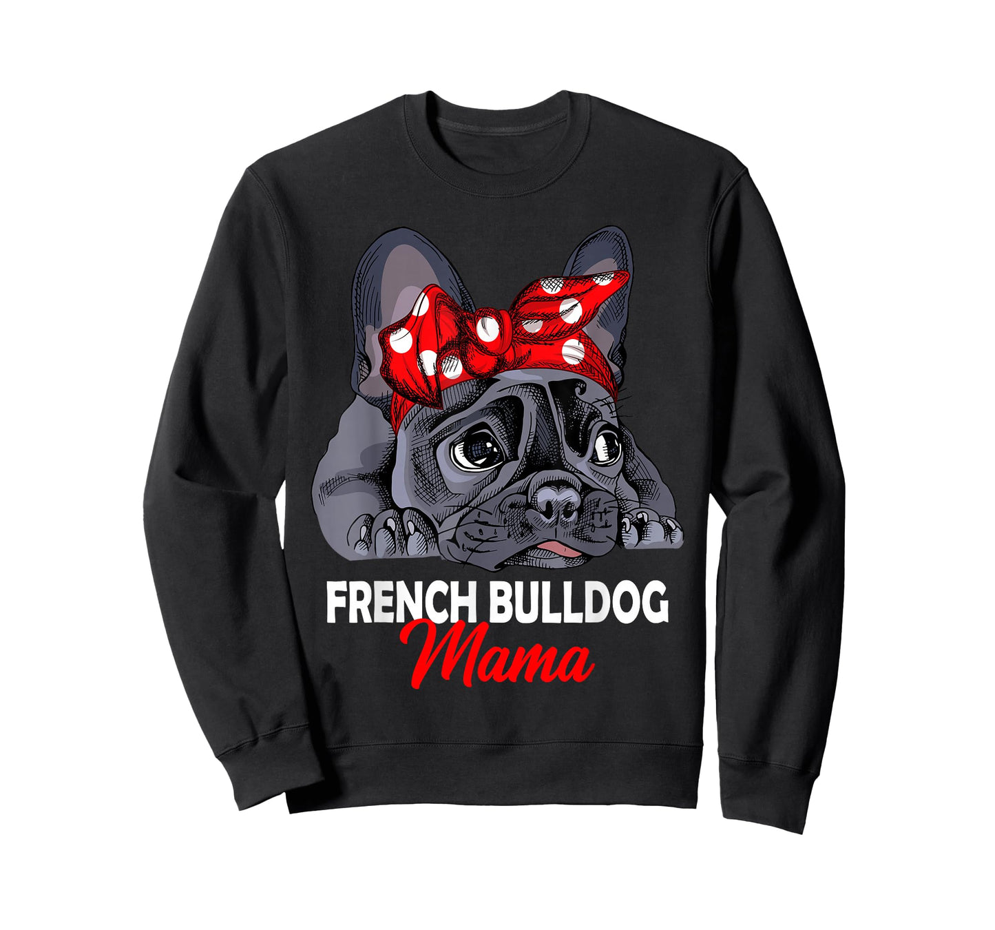 French Bulldog Mama Frenchie Dogs T-Shirt