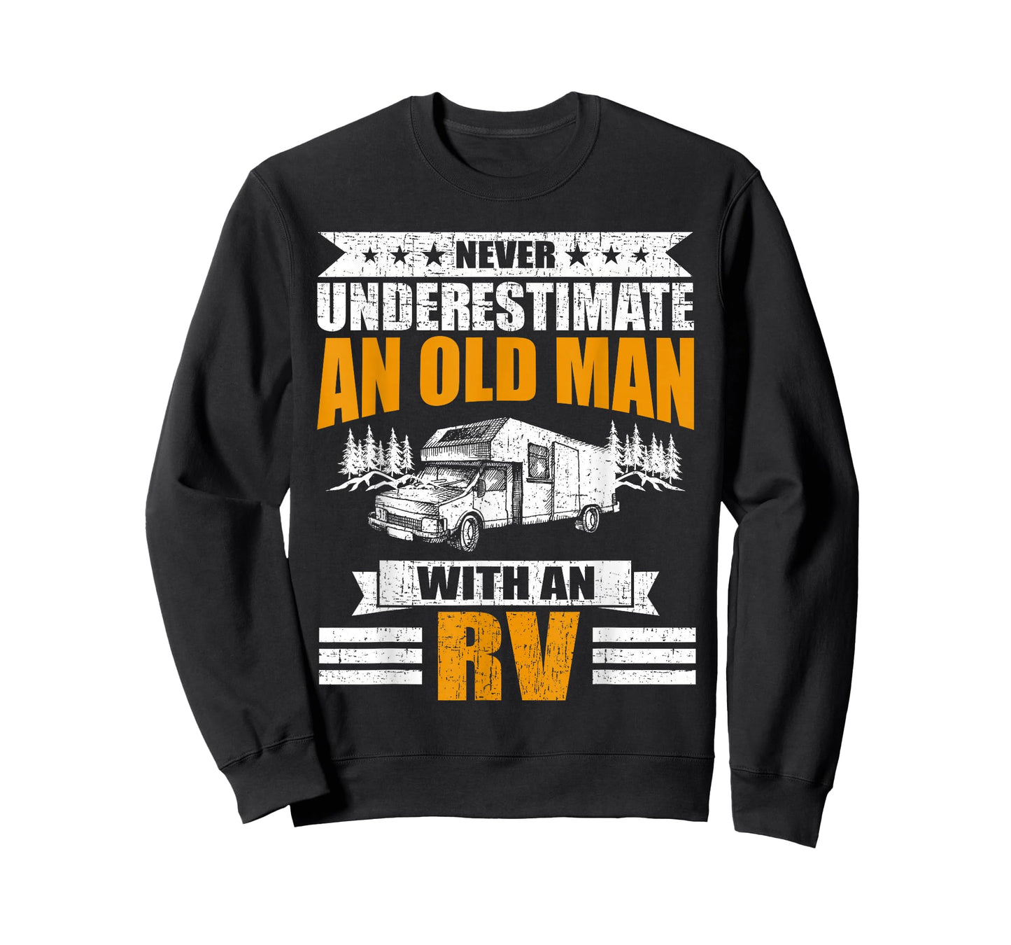 Never Underestimate An Old Man With An RV Camping T-Shirt