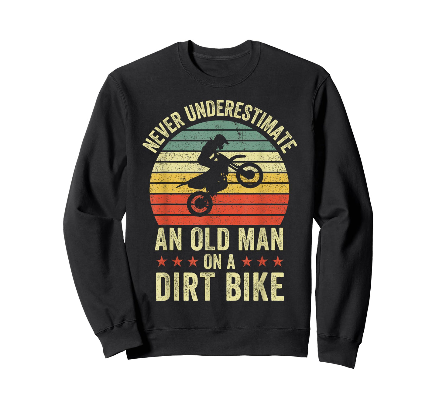 Never underestimate An Old Man On A Dirt Bike Funny Vintage T-Shirt