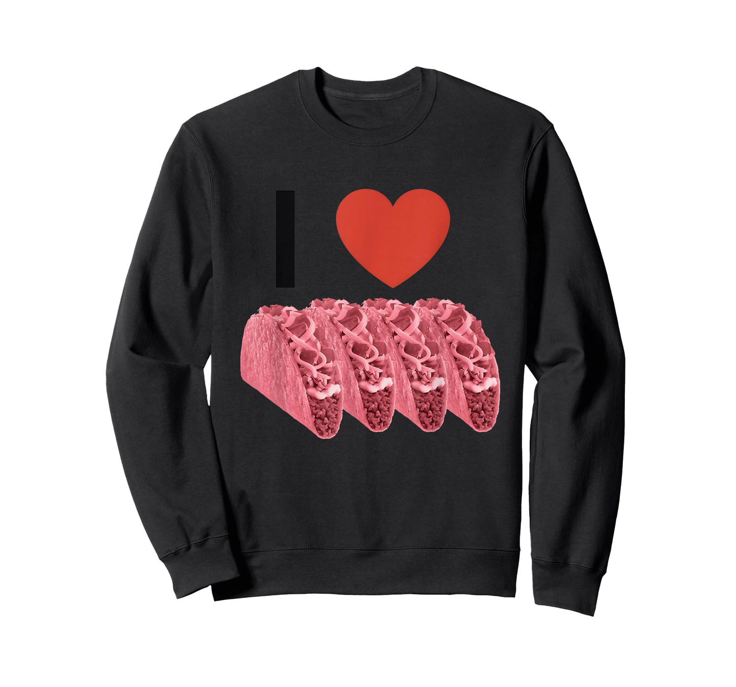 I Love Pink Tacos Apparel T-Shirt