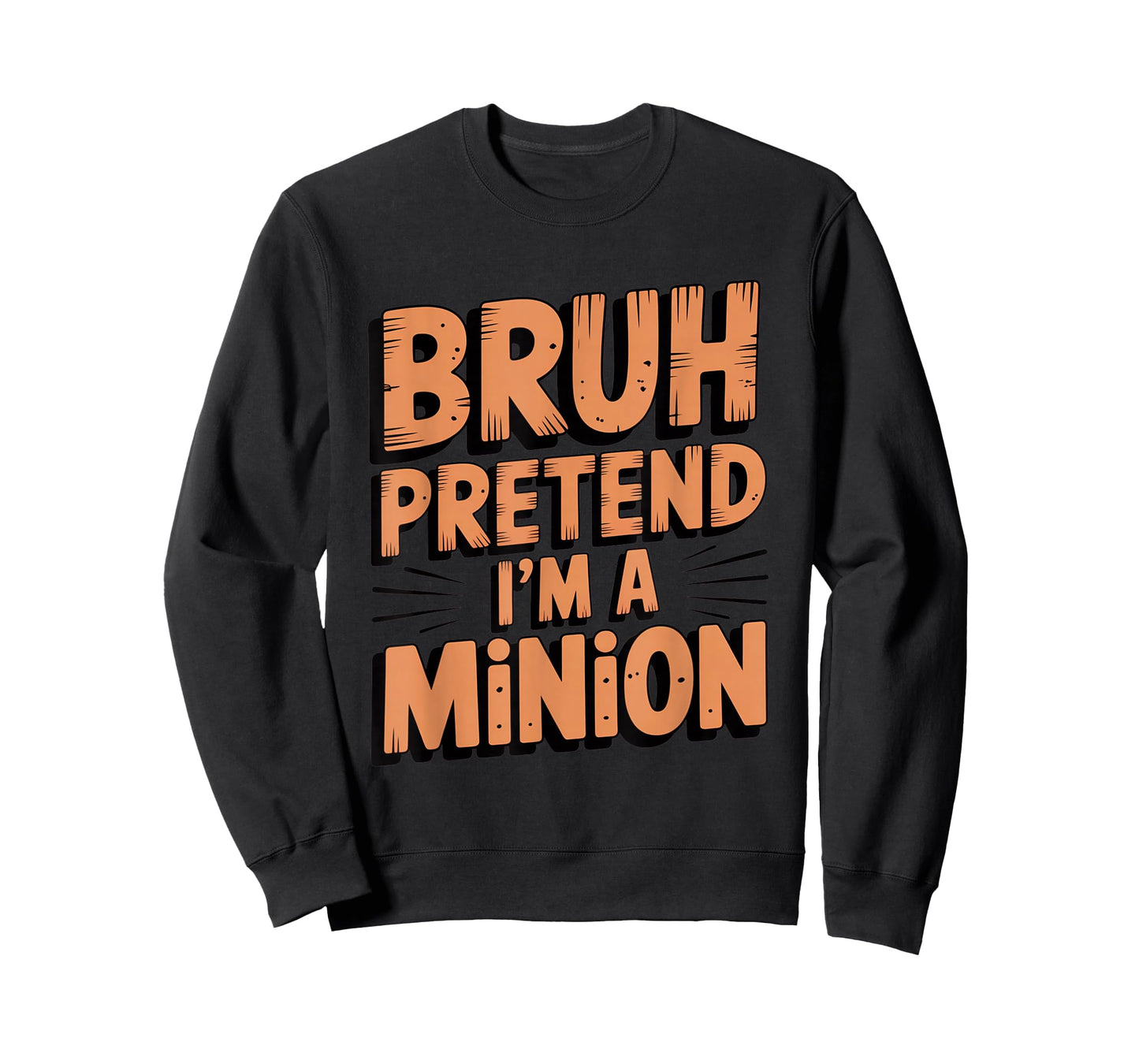 Bruh Pretend I'm a Minion Funny Custume T-Shirt