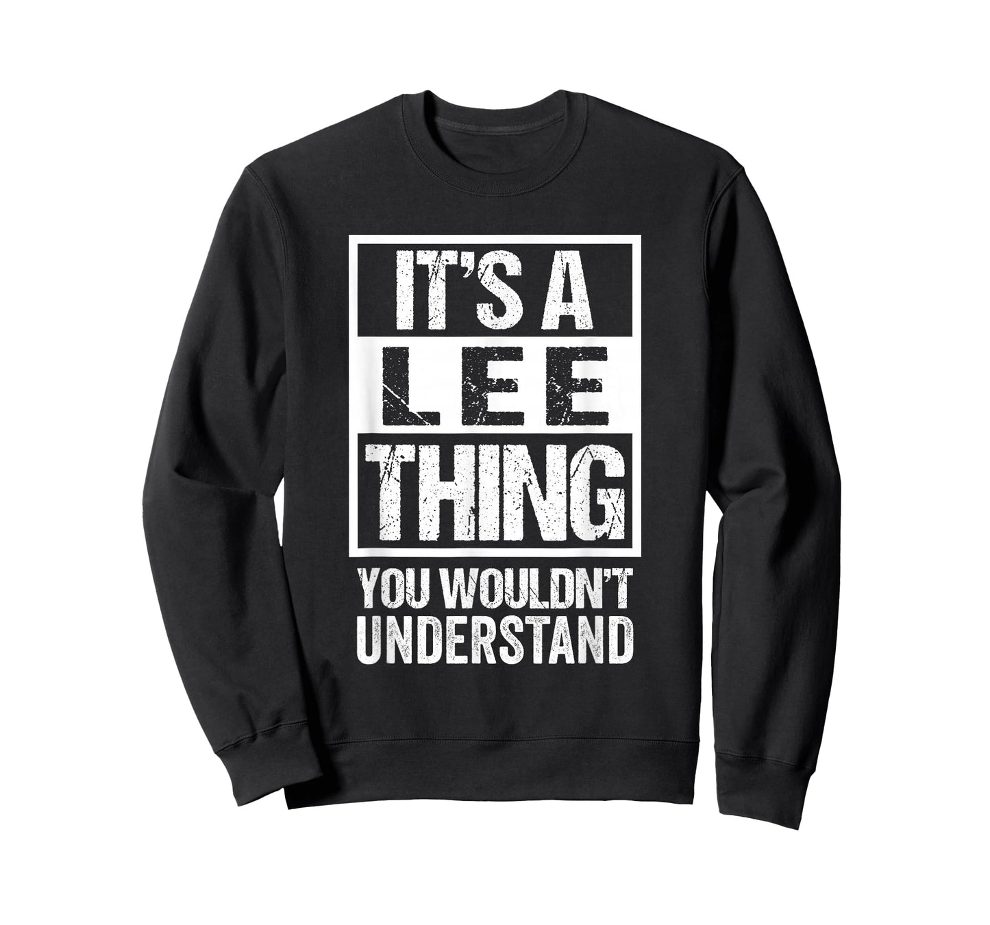 It's A Lee Thing You Wouldn't Understand - Family Name T-Shirt