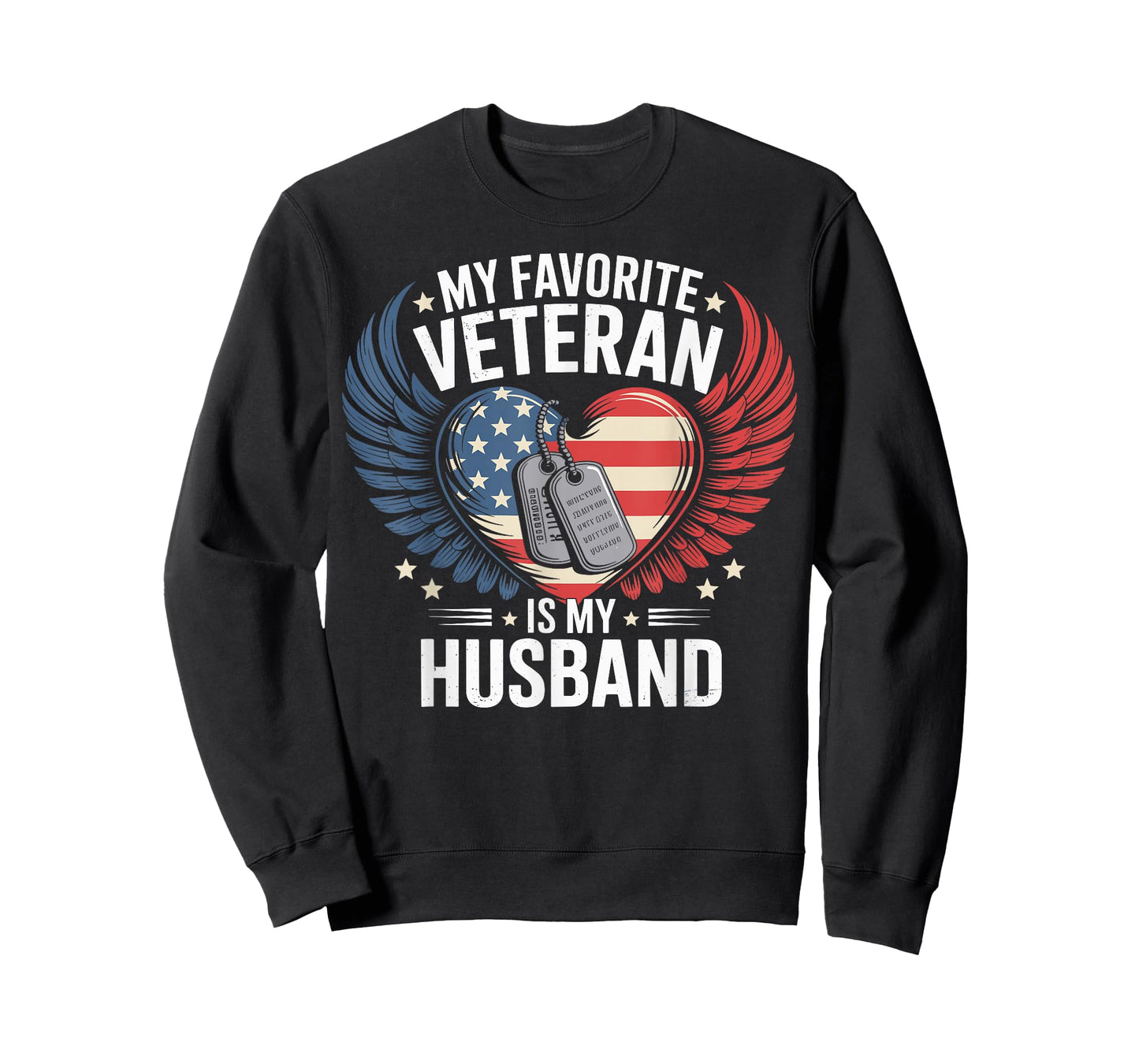 My Favorite Veteran is My Husband | Veteran Day T-Shirt
