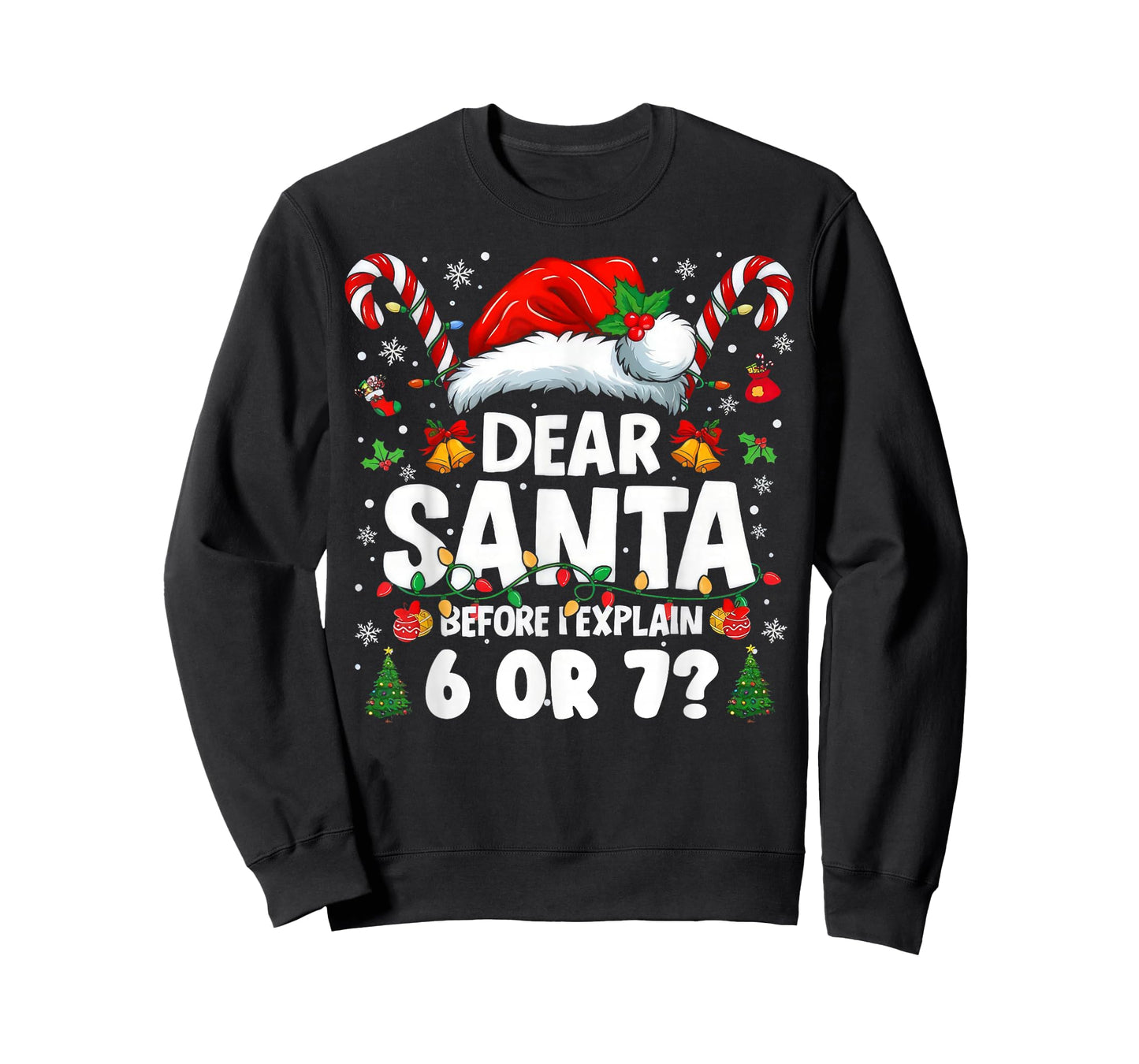 Dear Santa I Can Explain 67 Funny Christmas Six Seven Meme T-Shirt