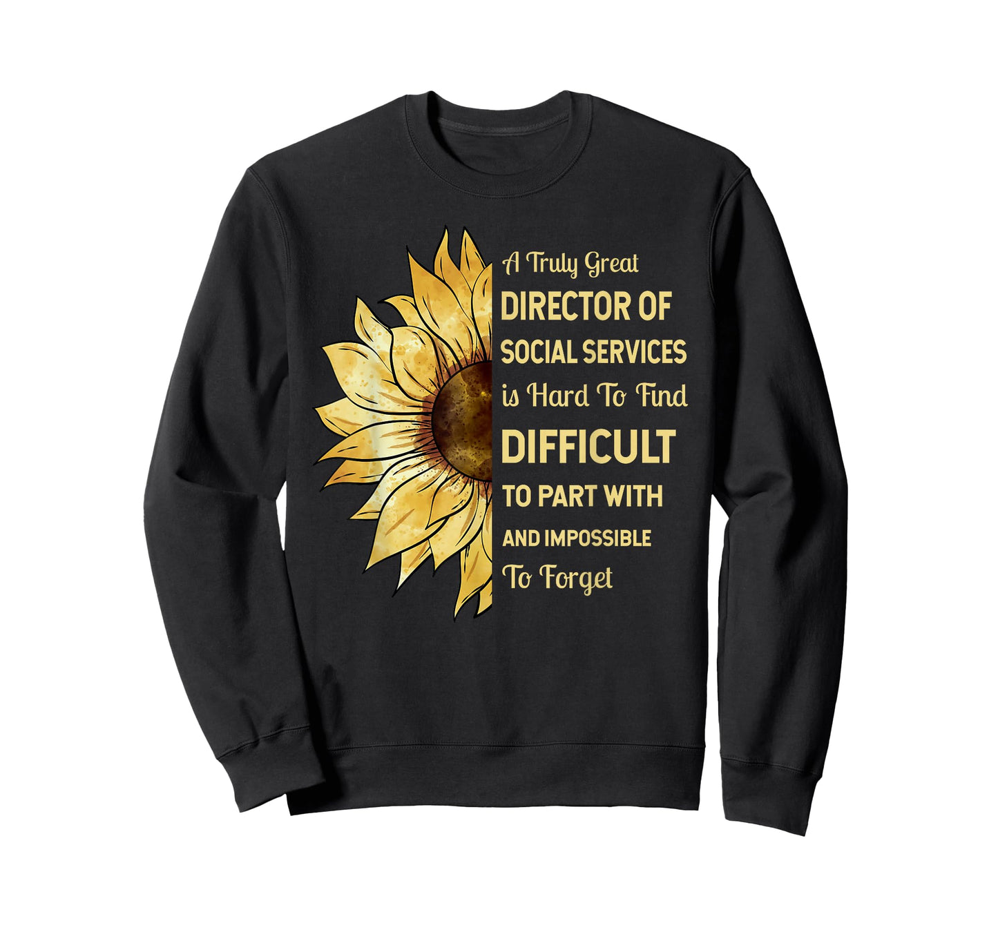 A Truly Great Director of Social Services Retirement T-Shirt