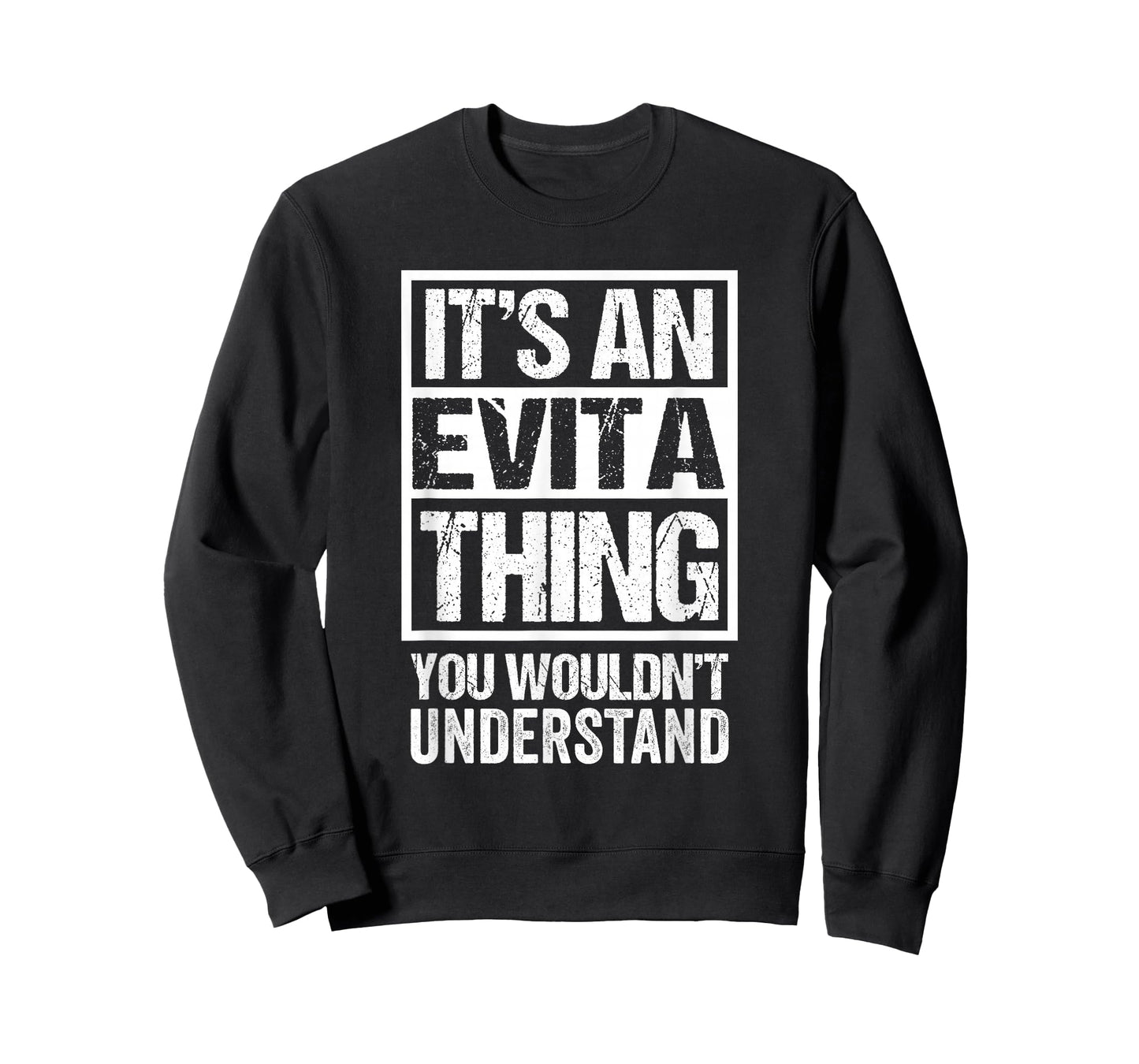 It's An Evita Thing You Wouldn't Understand First Name T-Shirt