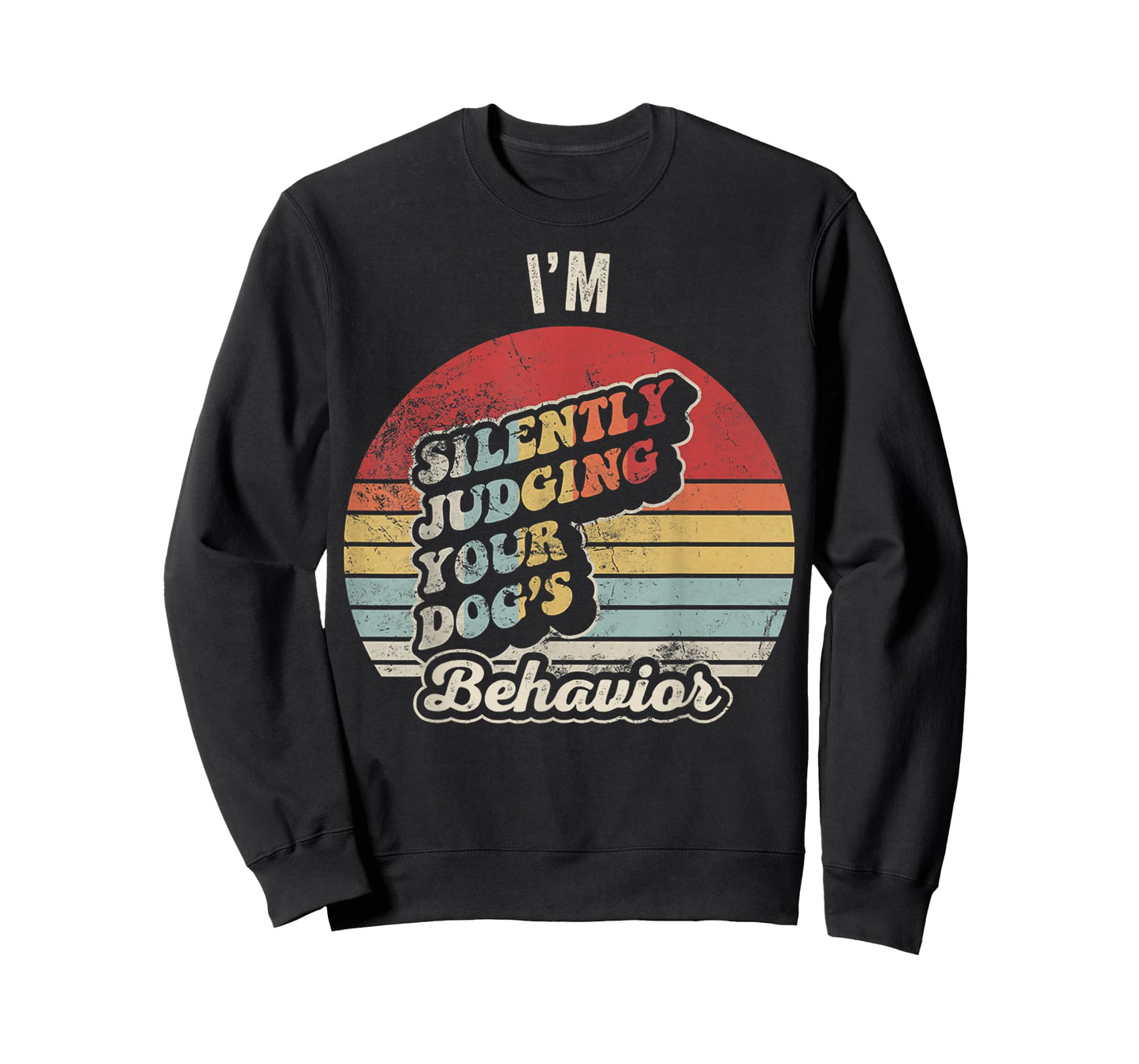 I'm Silently Judging Your Dog's Behavior T-Shirt
